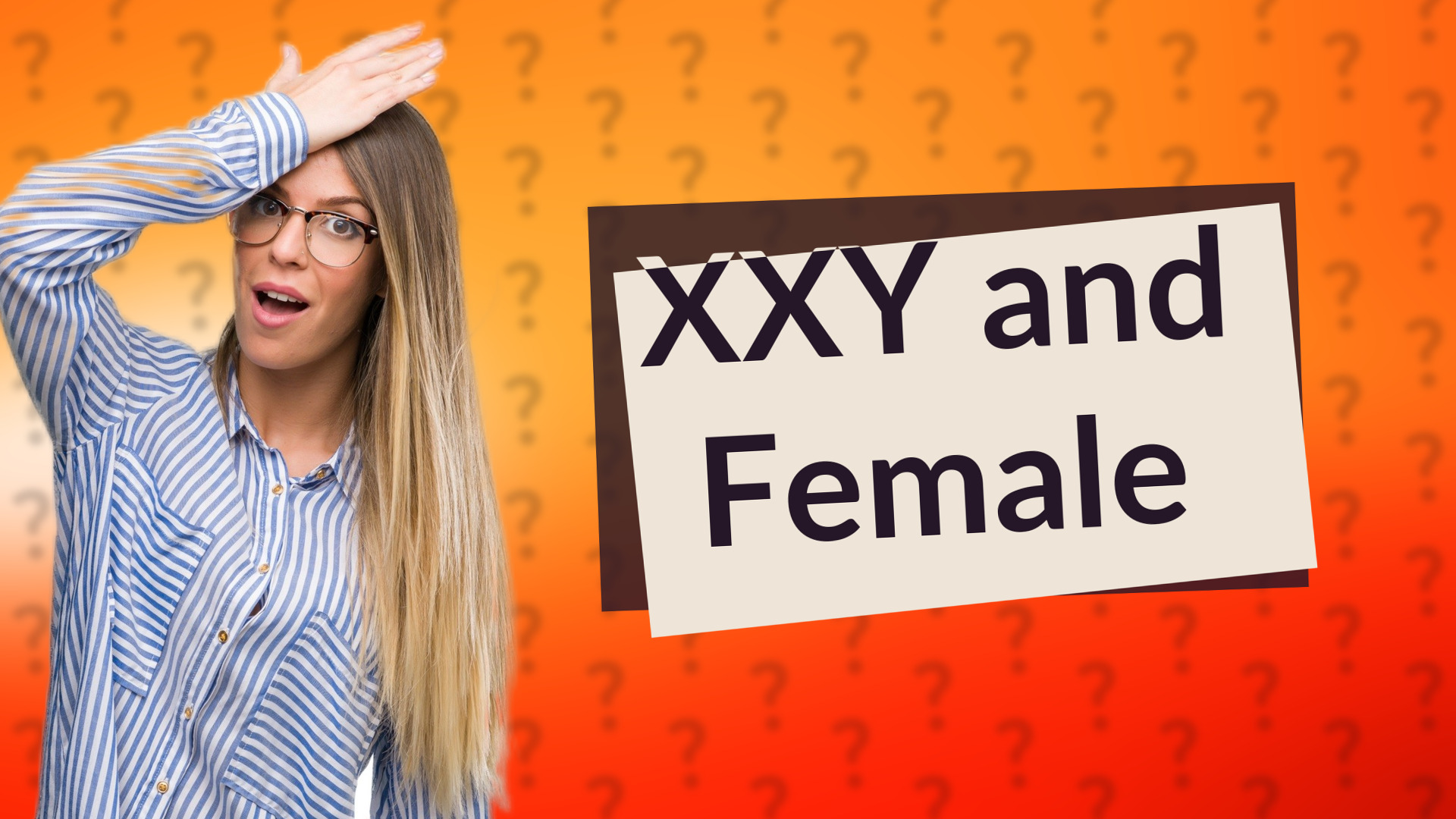XXY and Female