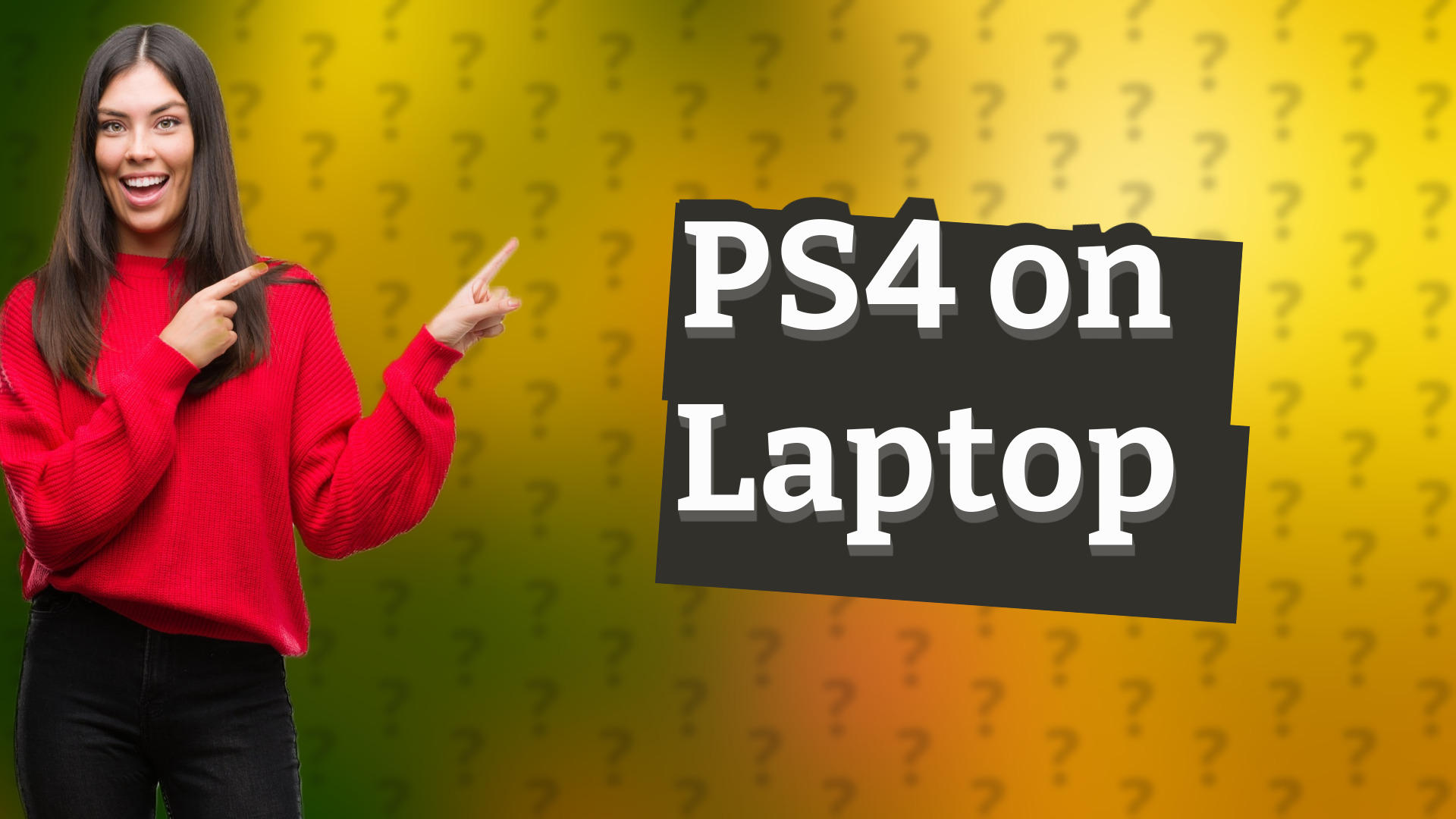 PS4 on Laptop