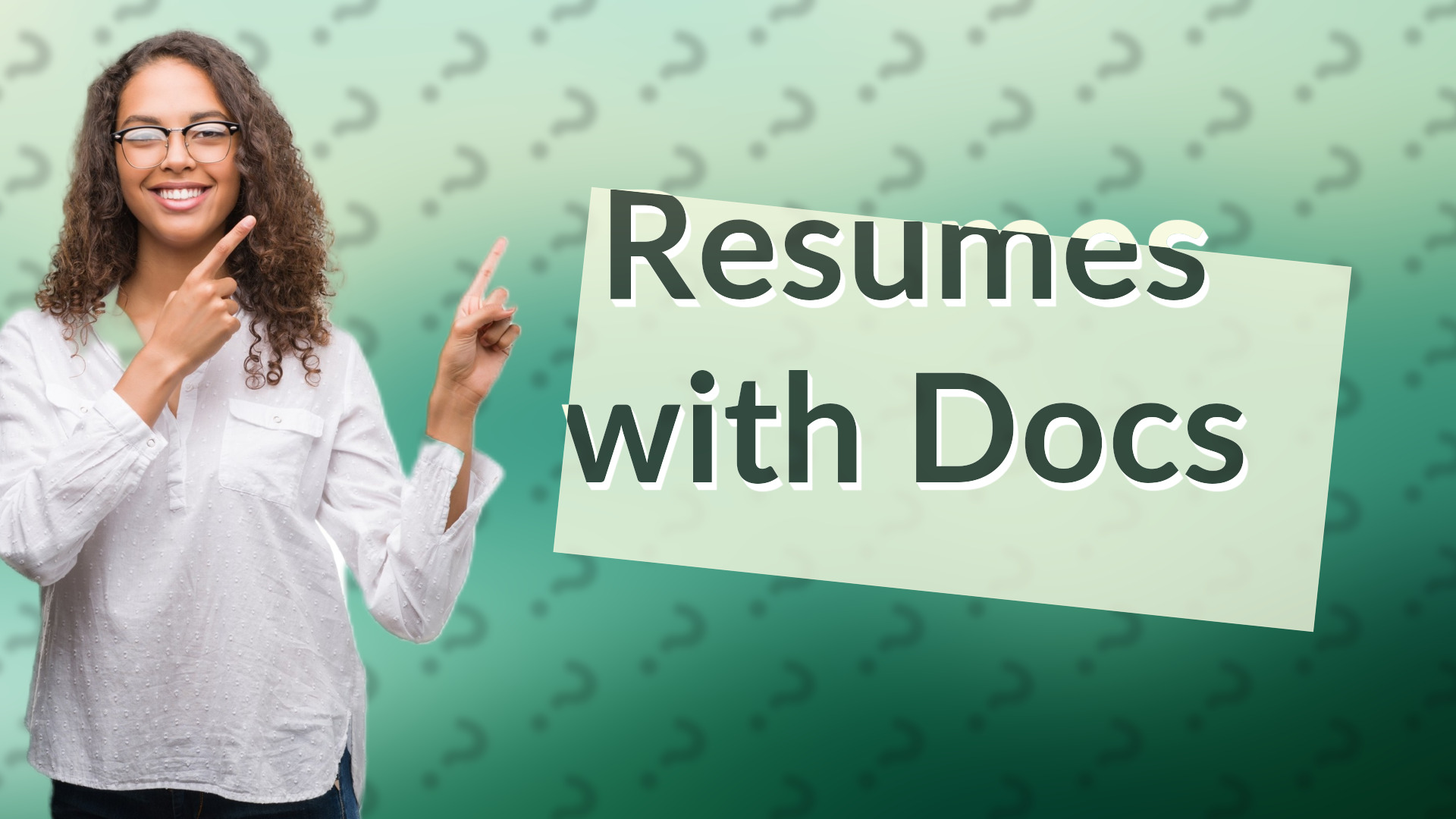 Resumes with Docs