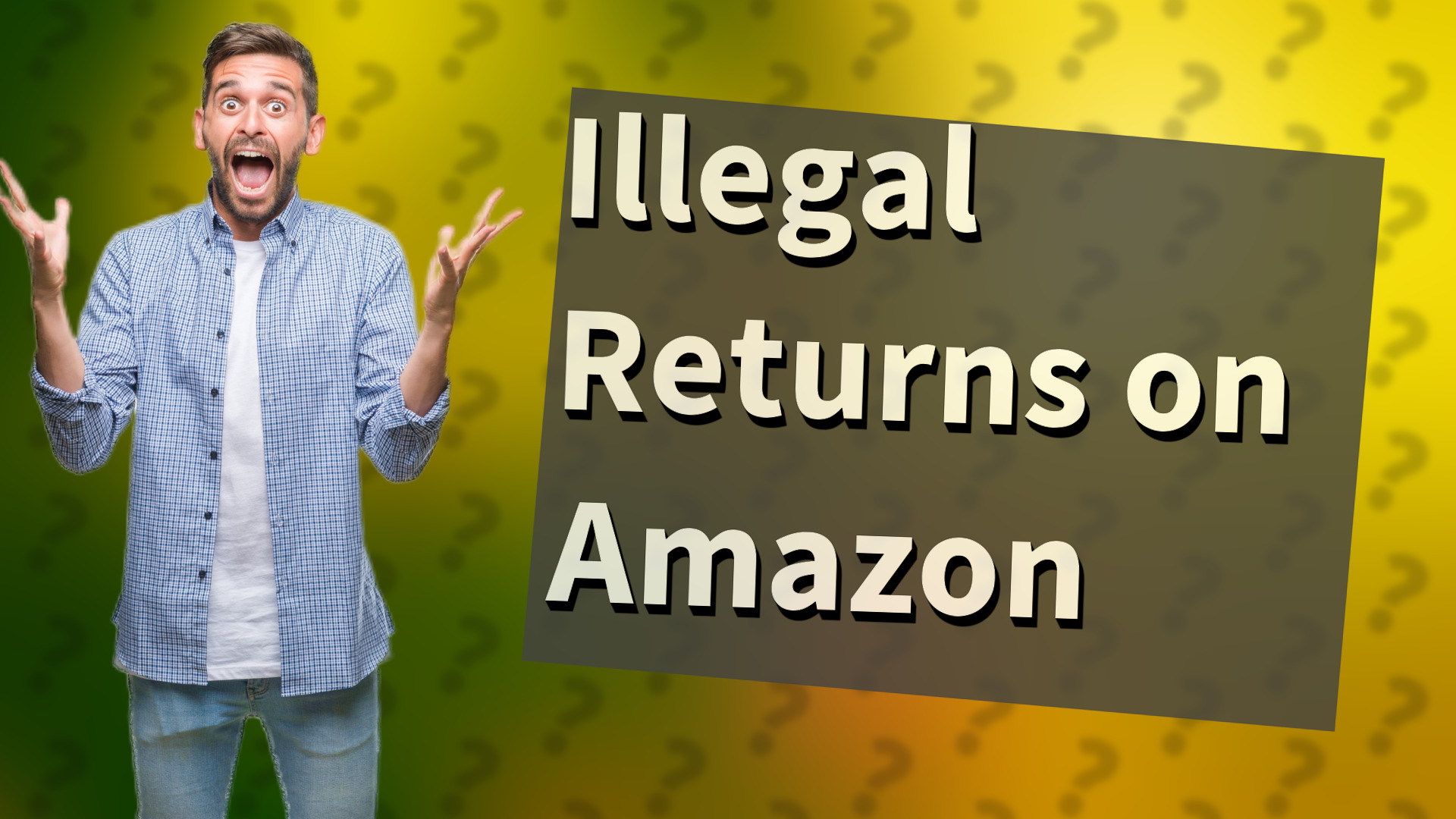 Illegal Returns on Amazon