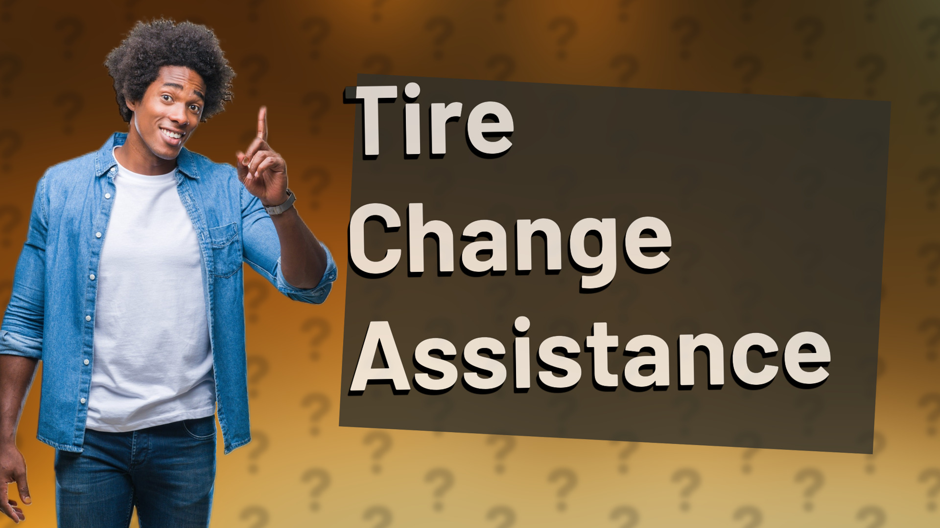 Tire Change Assistance