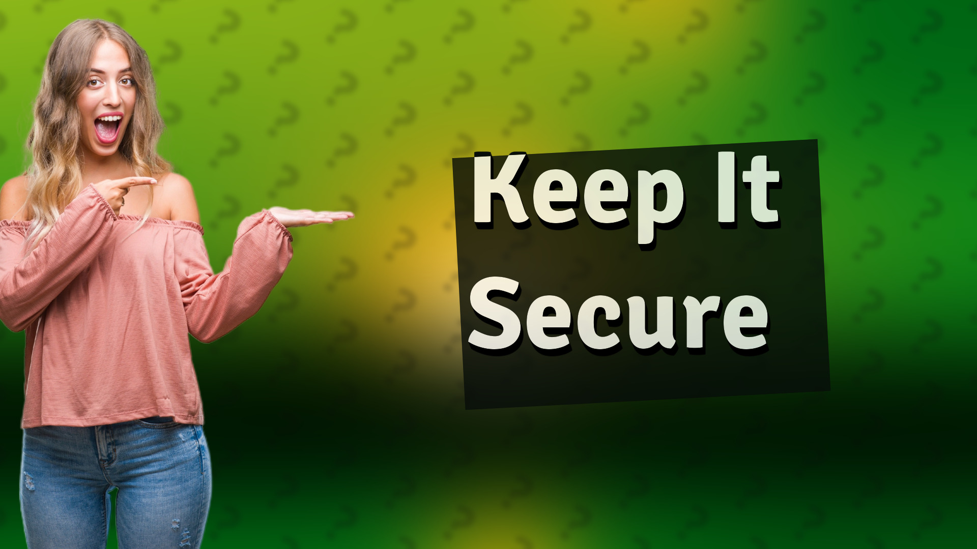 Keep It Secure