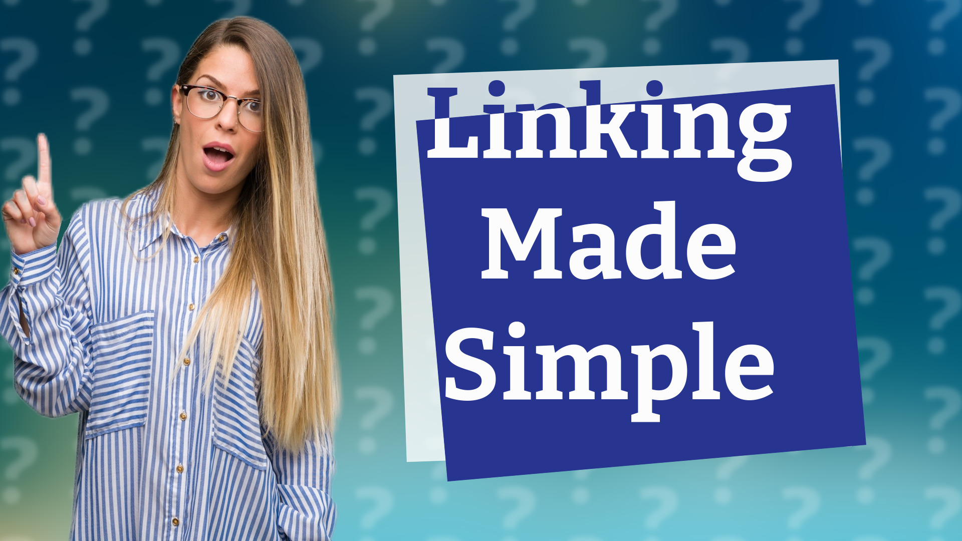 Linking Made Simple