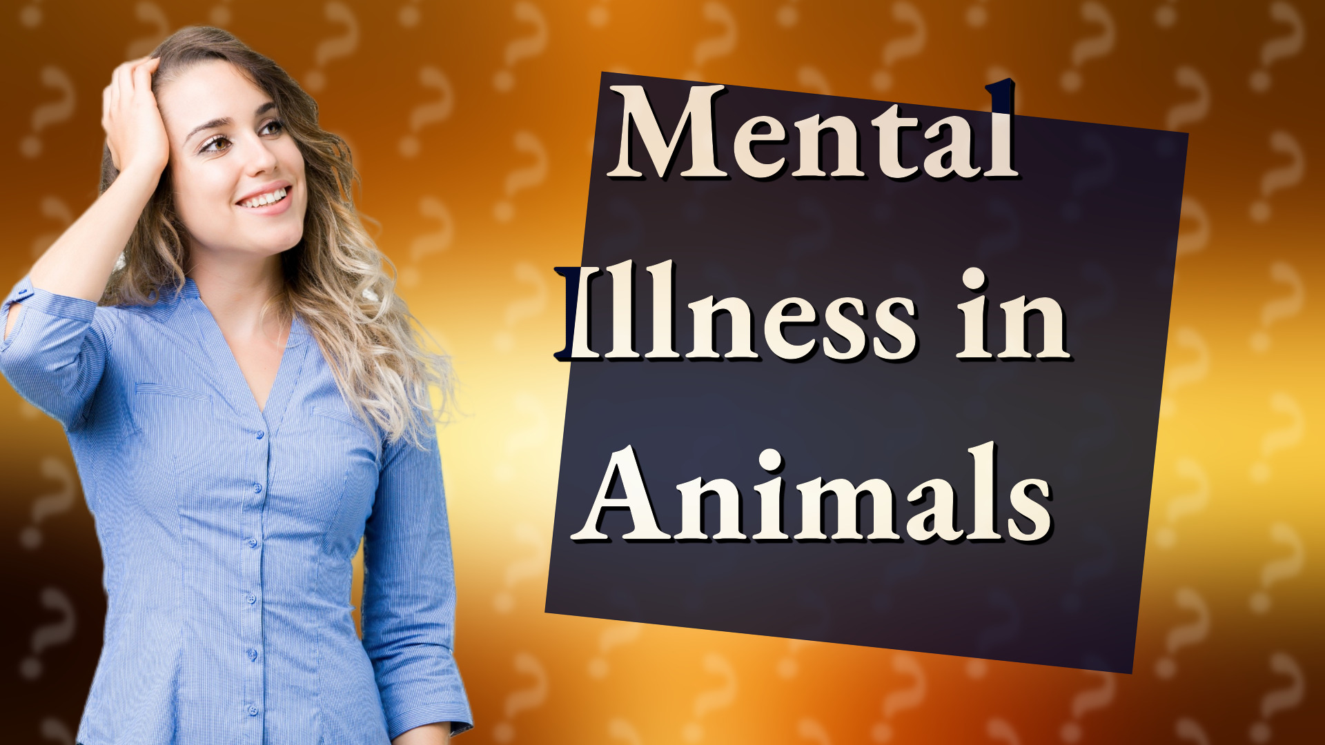 Mental Illness in Animals
