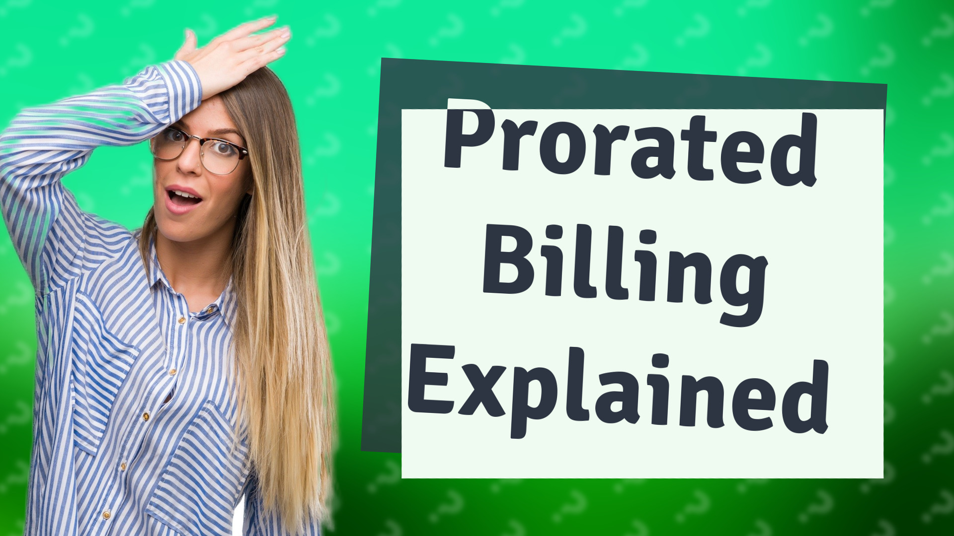 Prorated Billing Explained