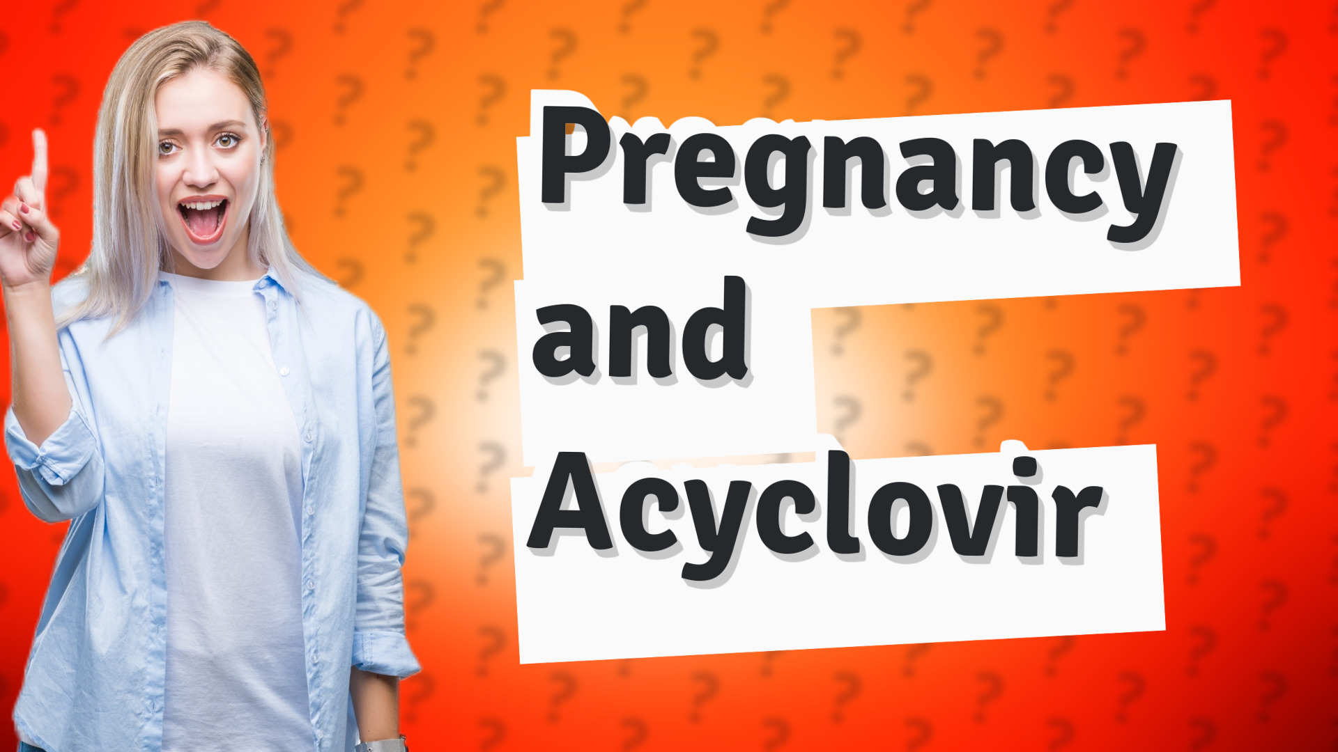 Pregnancy and Acyclovir