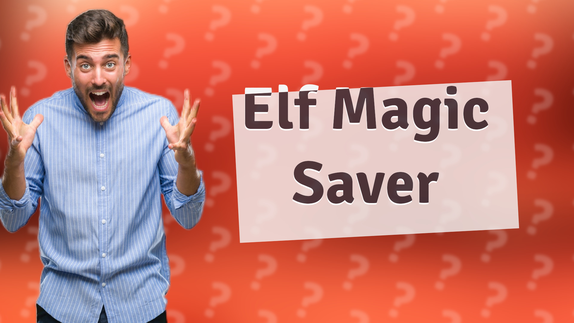 Elf Magic Saver