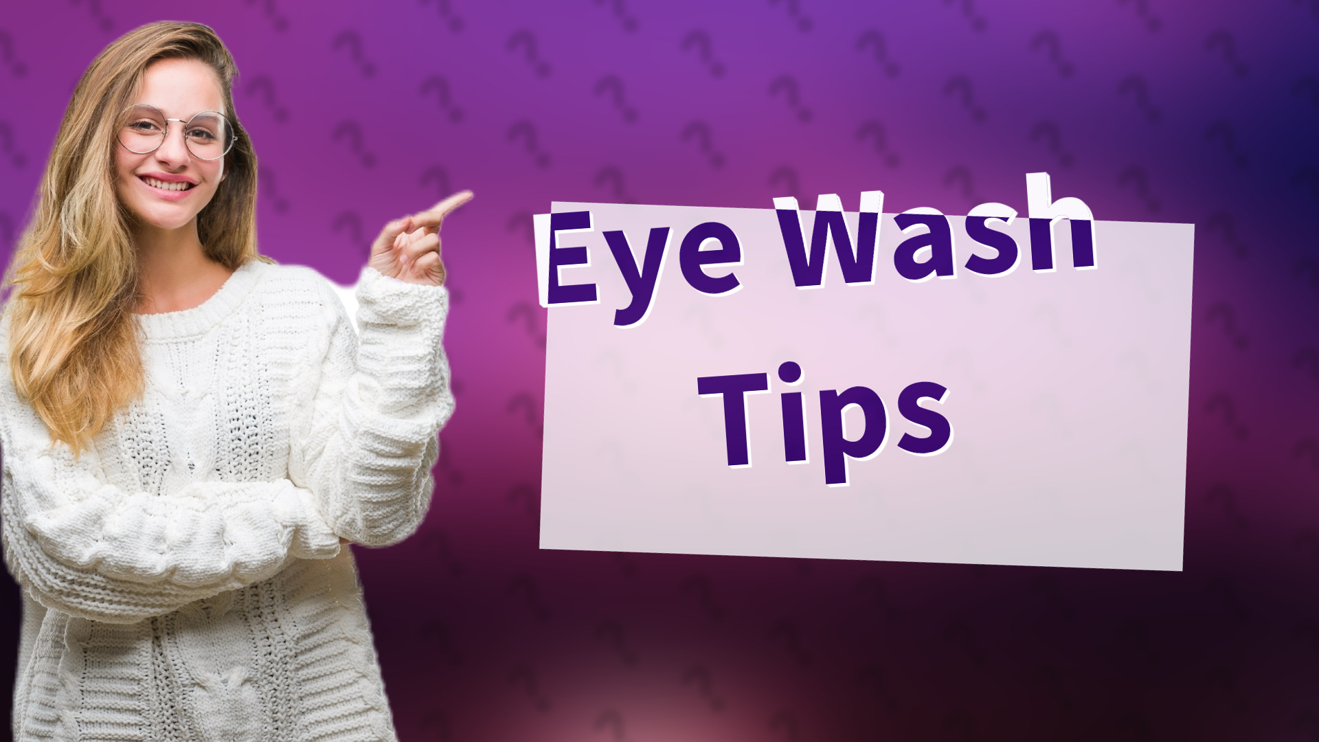 Eye Wash Tips