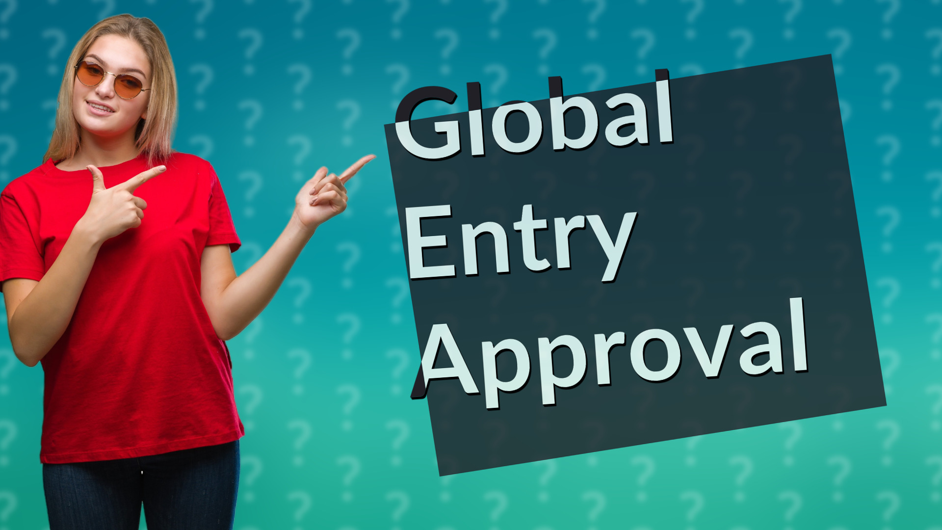 Global Entry Approval