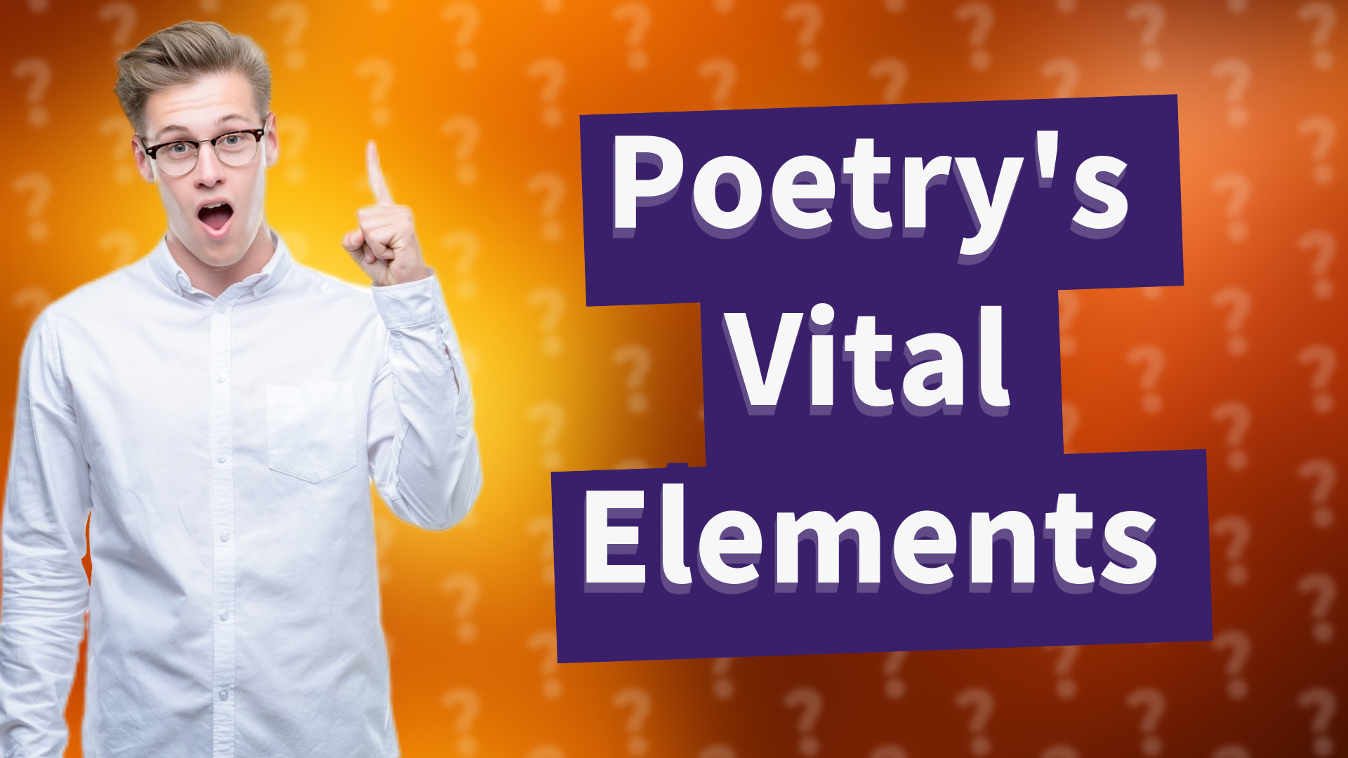Poetry's Vital Elements