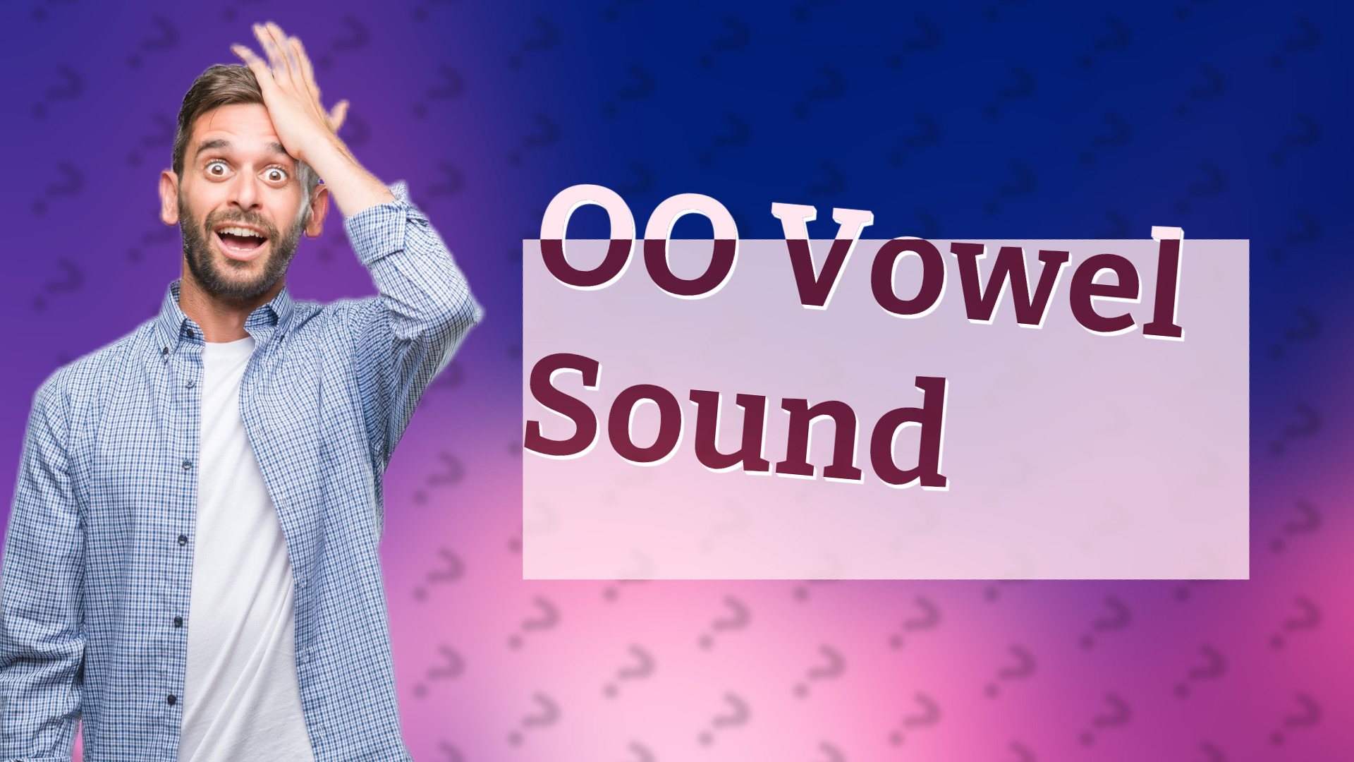 OO Vowel Sound