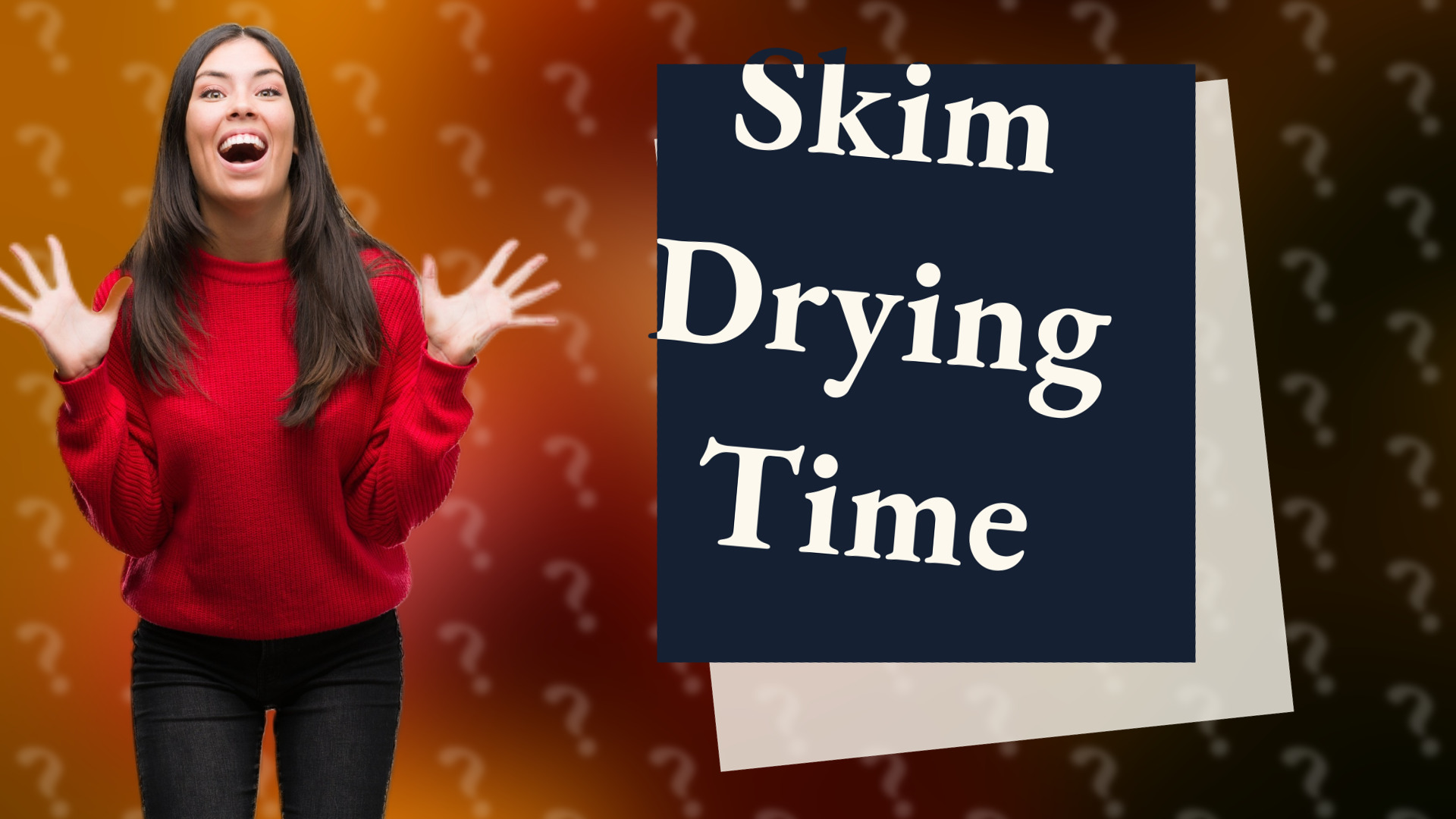 Skim Drying Time
