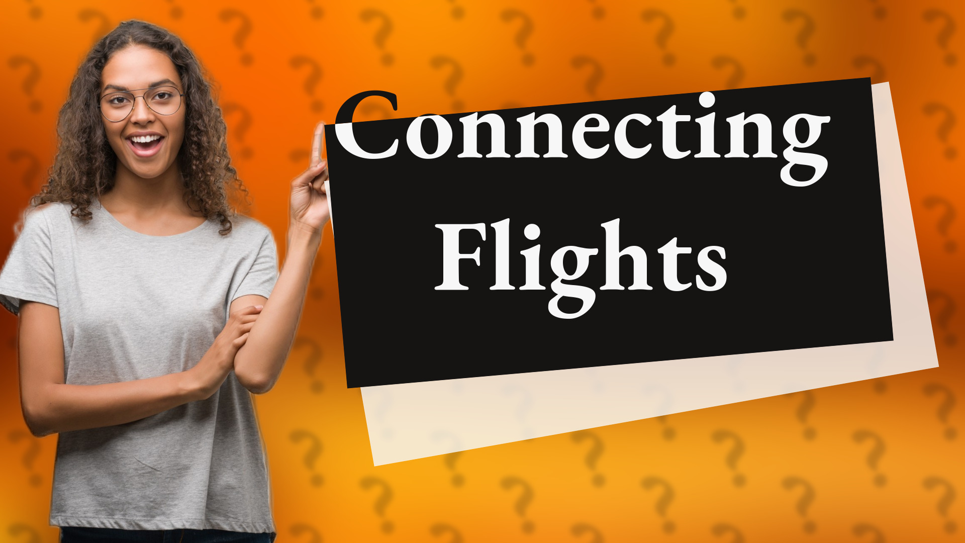 Connecting Flights
