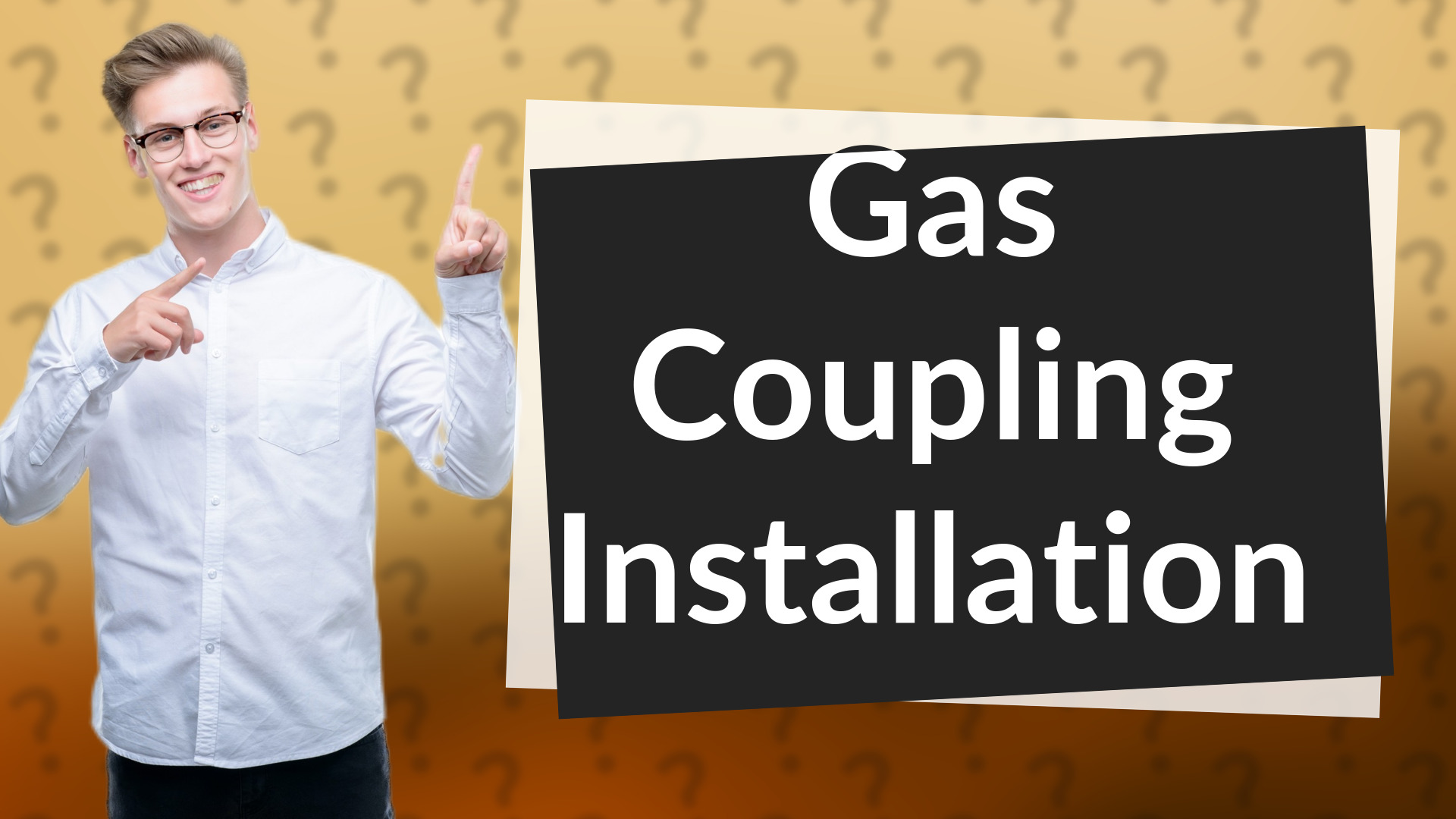Gas Coupling Installation