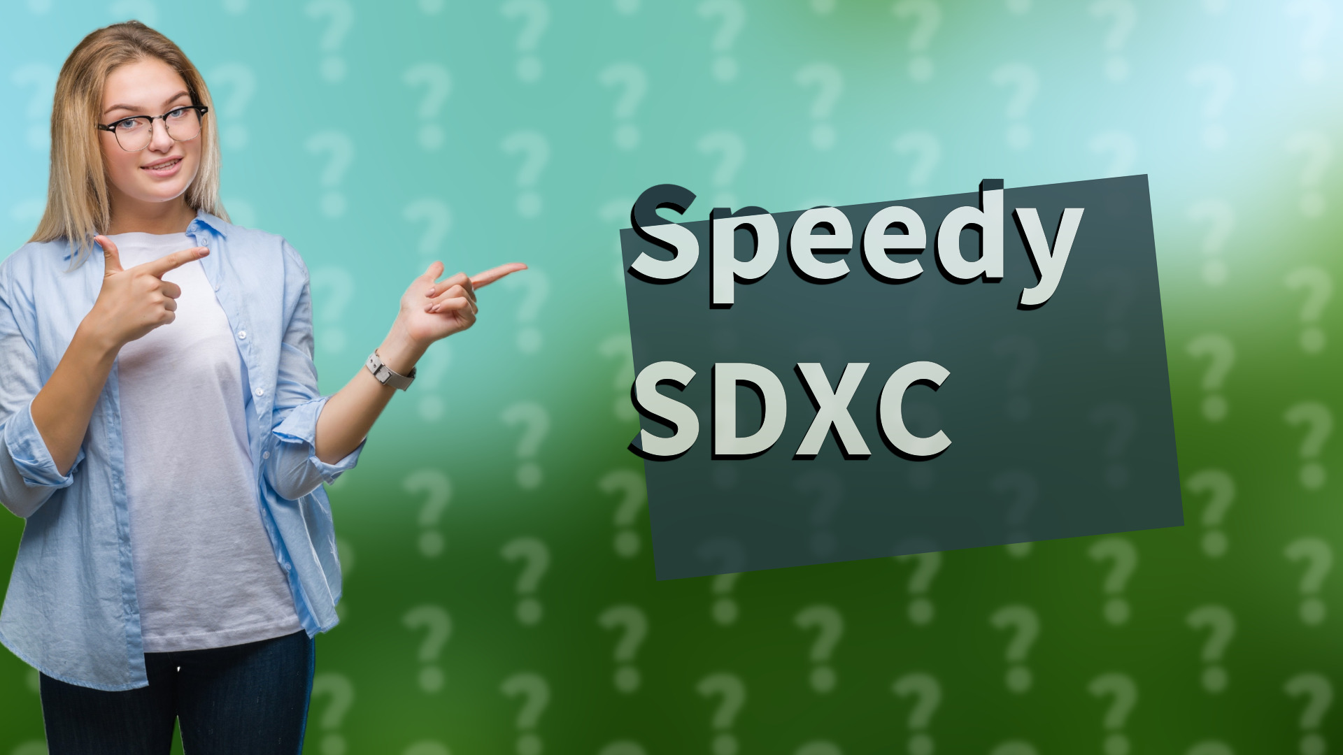Speedy SDXC