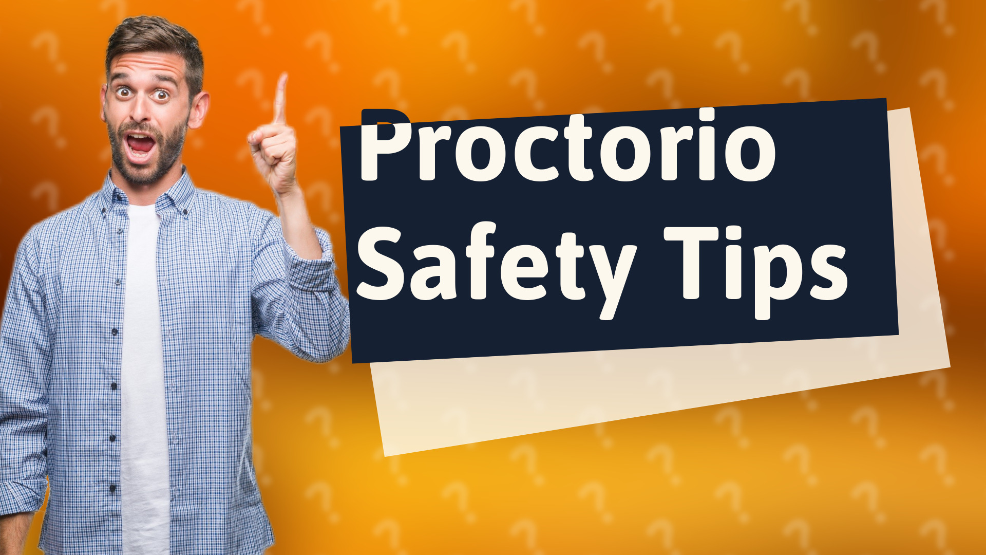 Proctorio Safety Tips