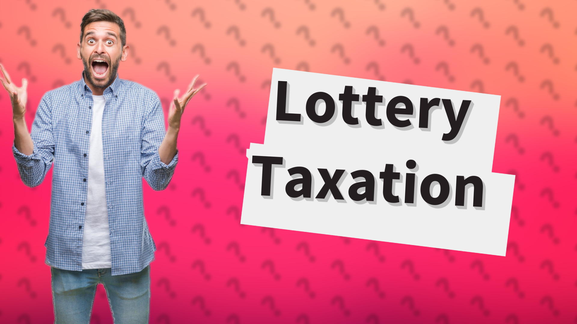 Lottery Taxation