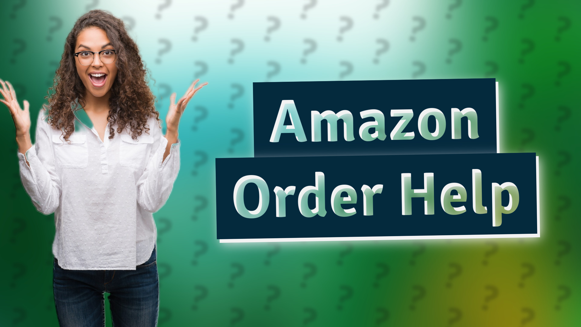 Amazon Order Help