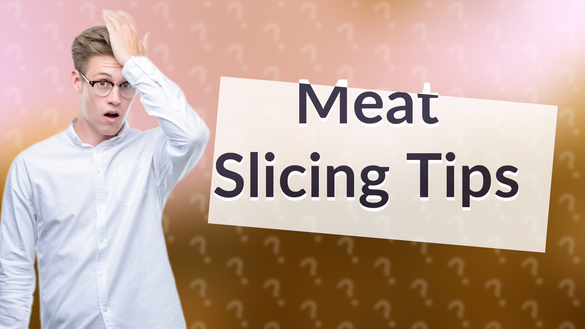 Meat Slicing Tips