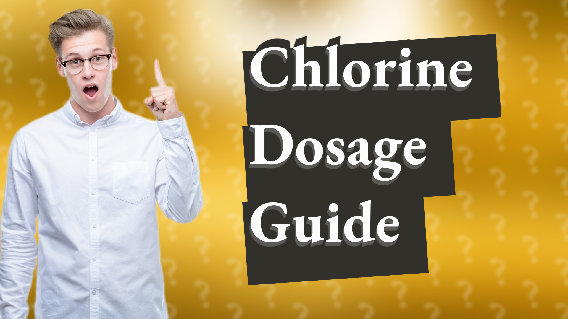 Chlorine Dosage Guide