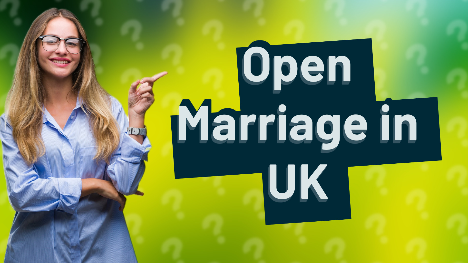 Open Marriage in UK