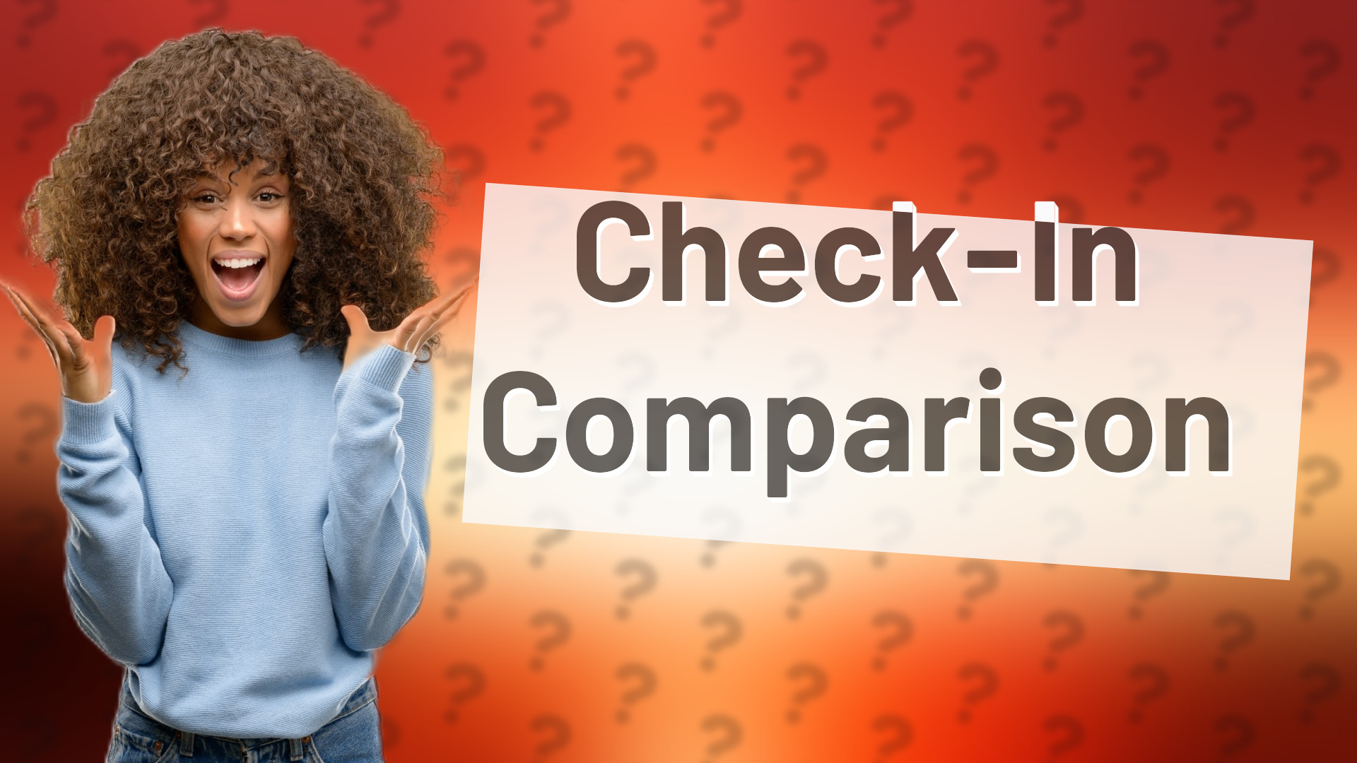 Check-In Comparison