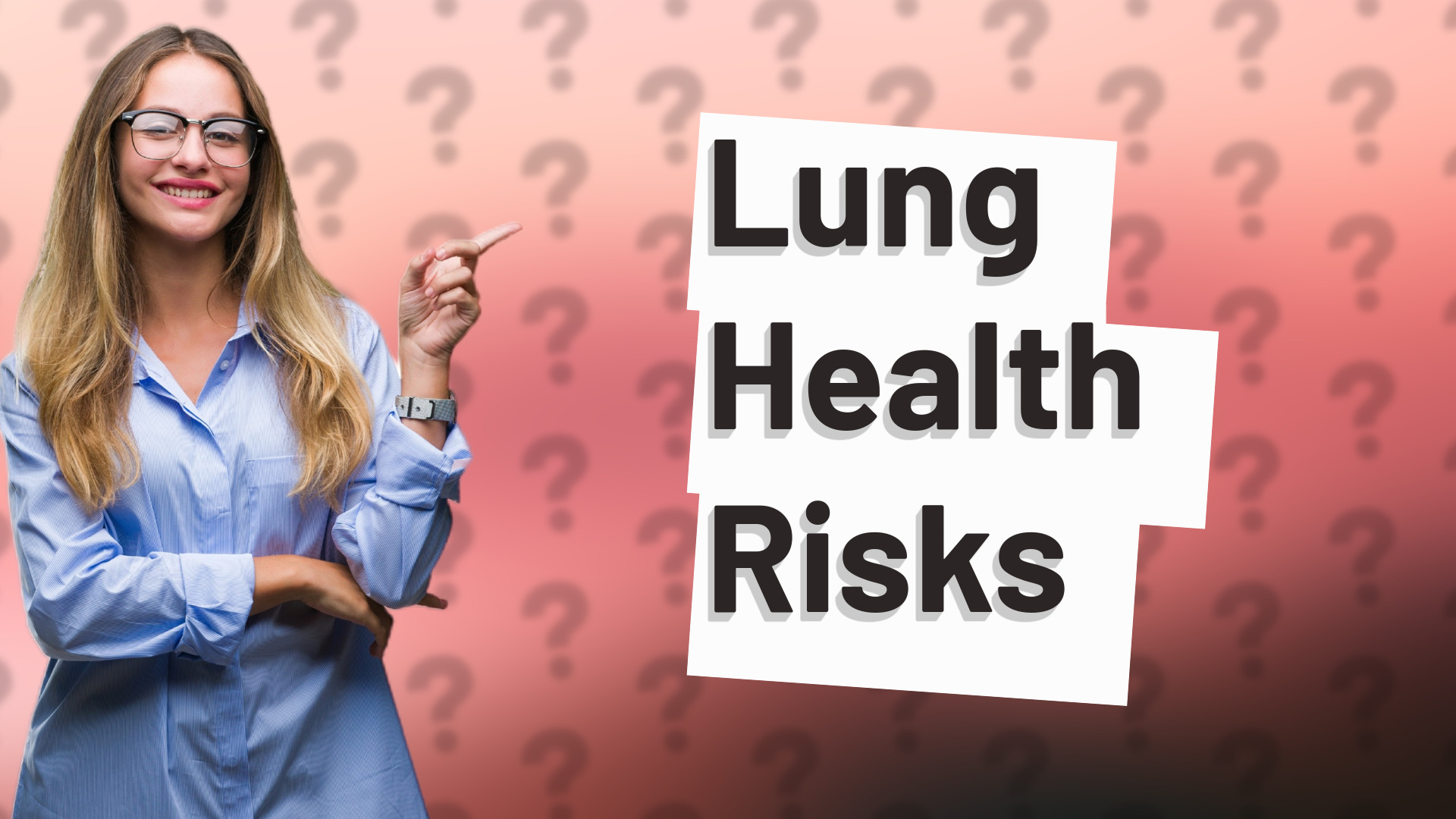 Lung Health Risks