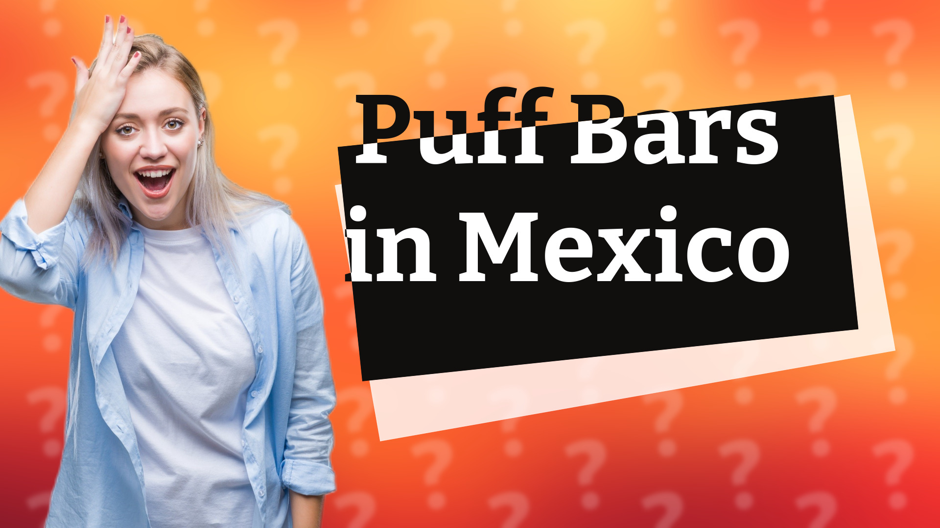 Puff Bars in Mexico
