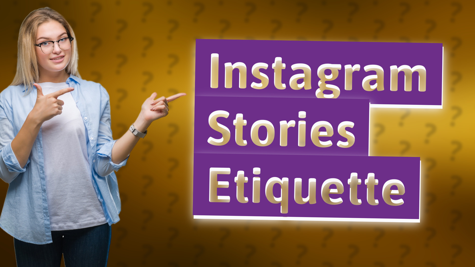 Instagram Stories Etiquette