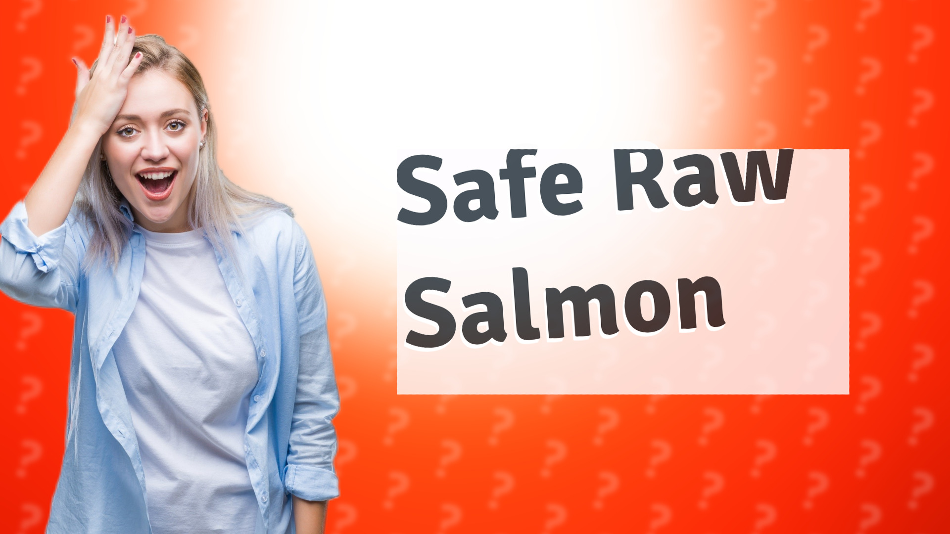 Safe Raw Salmon