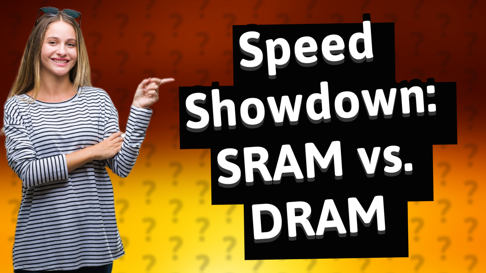 Speed Showdown: SRAM vs. DRAM