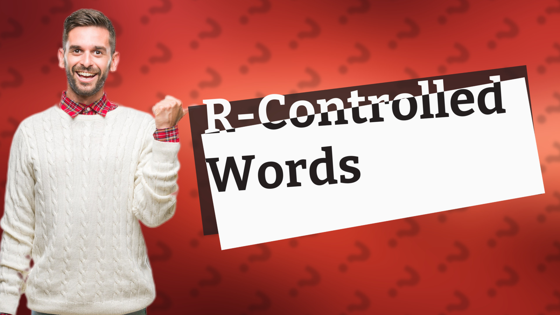 R-Controlled Words