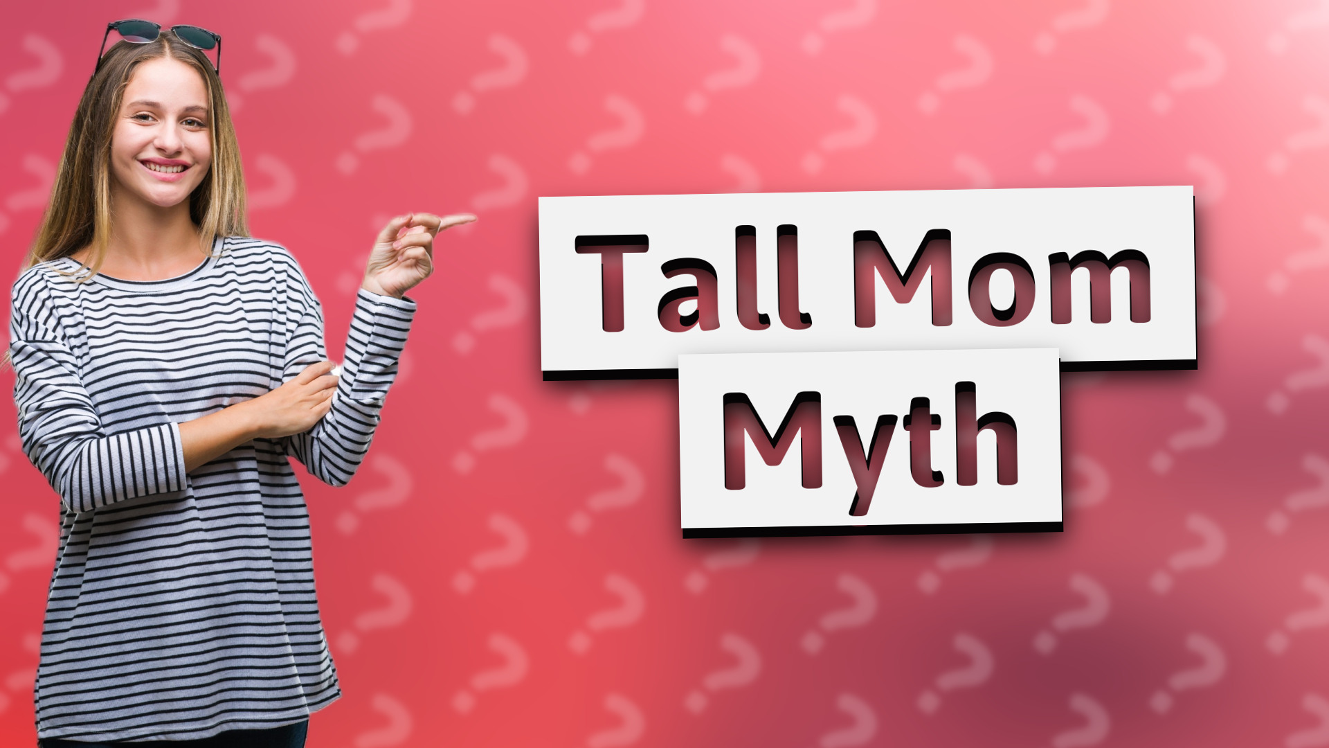 Tall Mom Myth