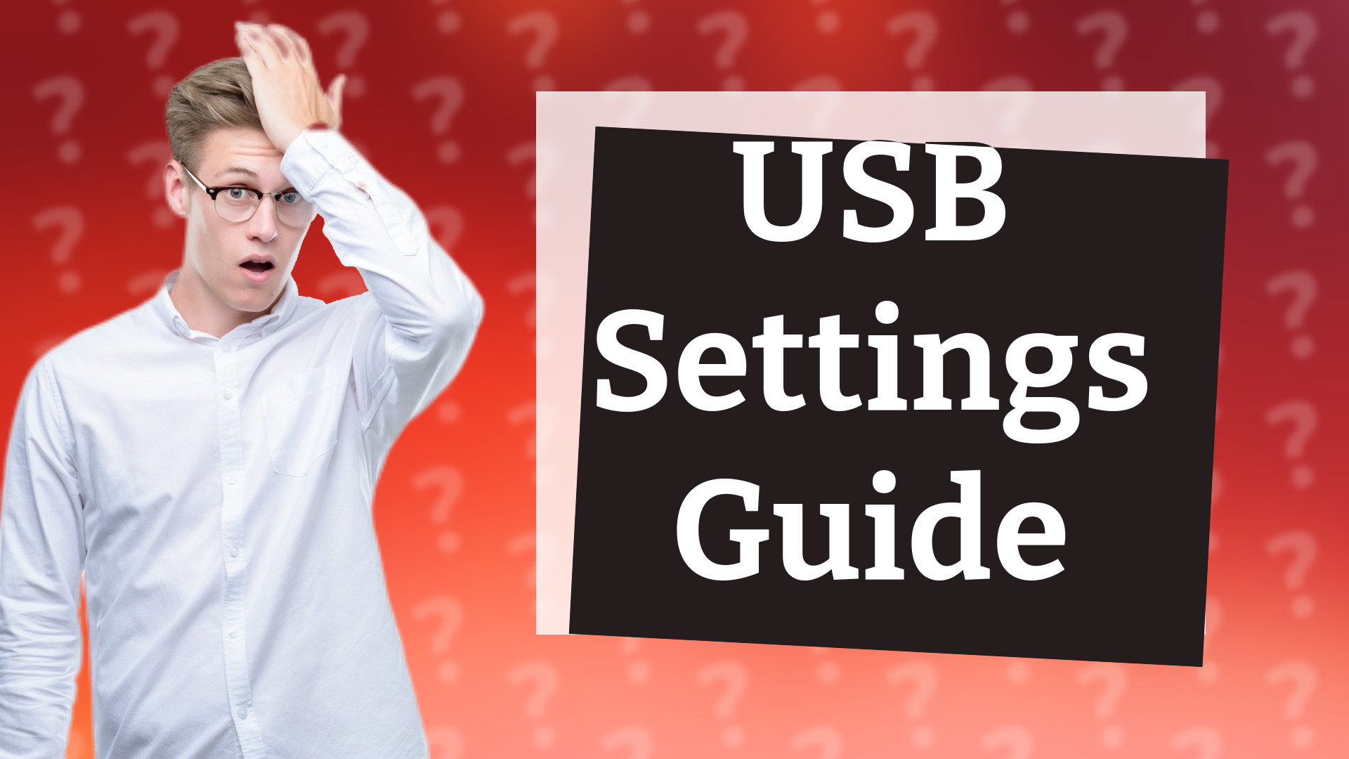 USB Settings Guide