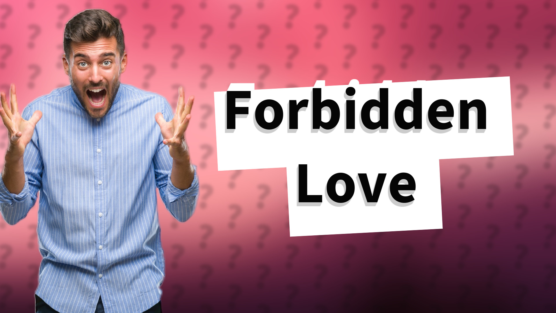 Forbidden Love