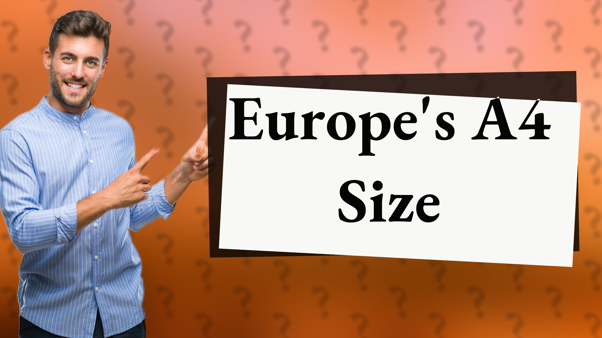 Europe's A4 Size
