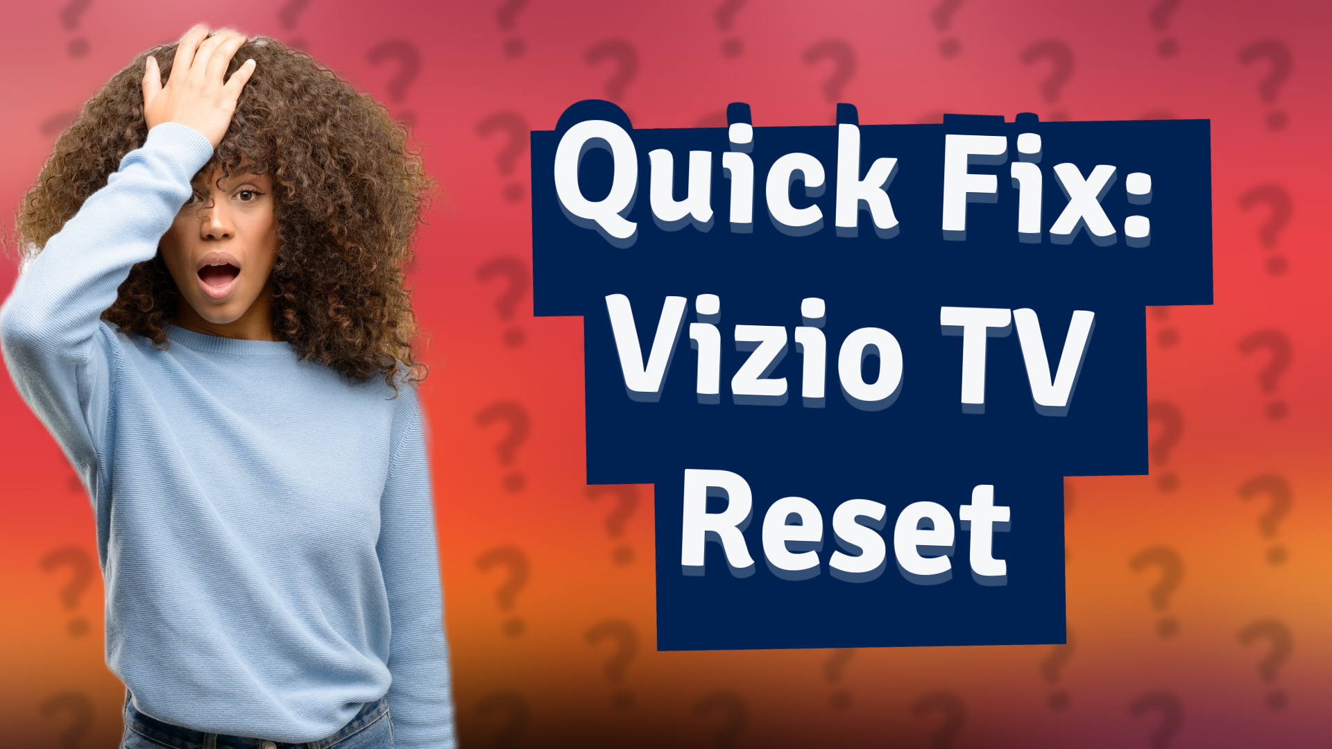 Quick Fix: Vizio TV Reset