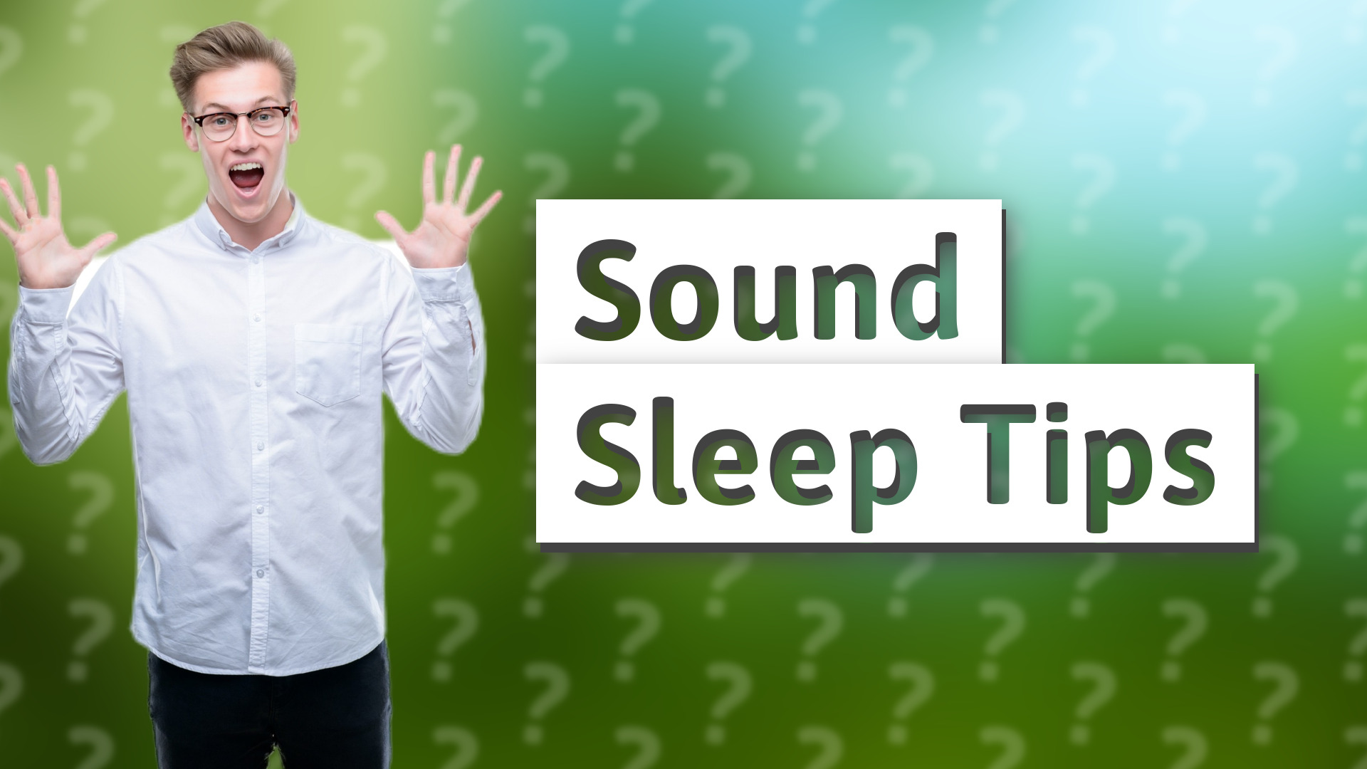 Sound Sleep Tips