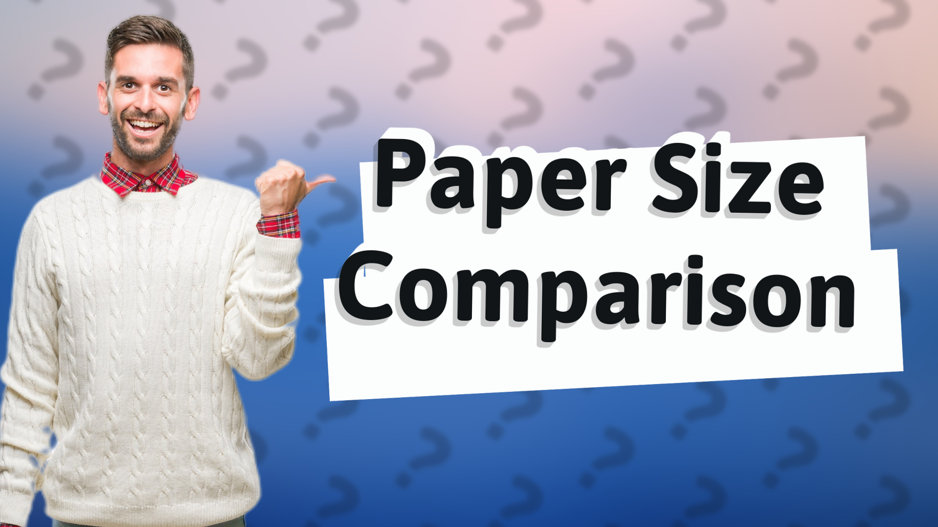 Paper Size Comparison