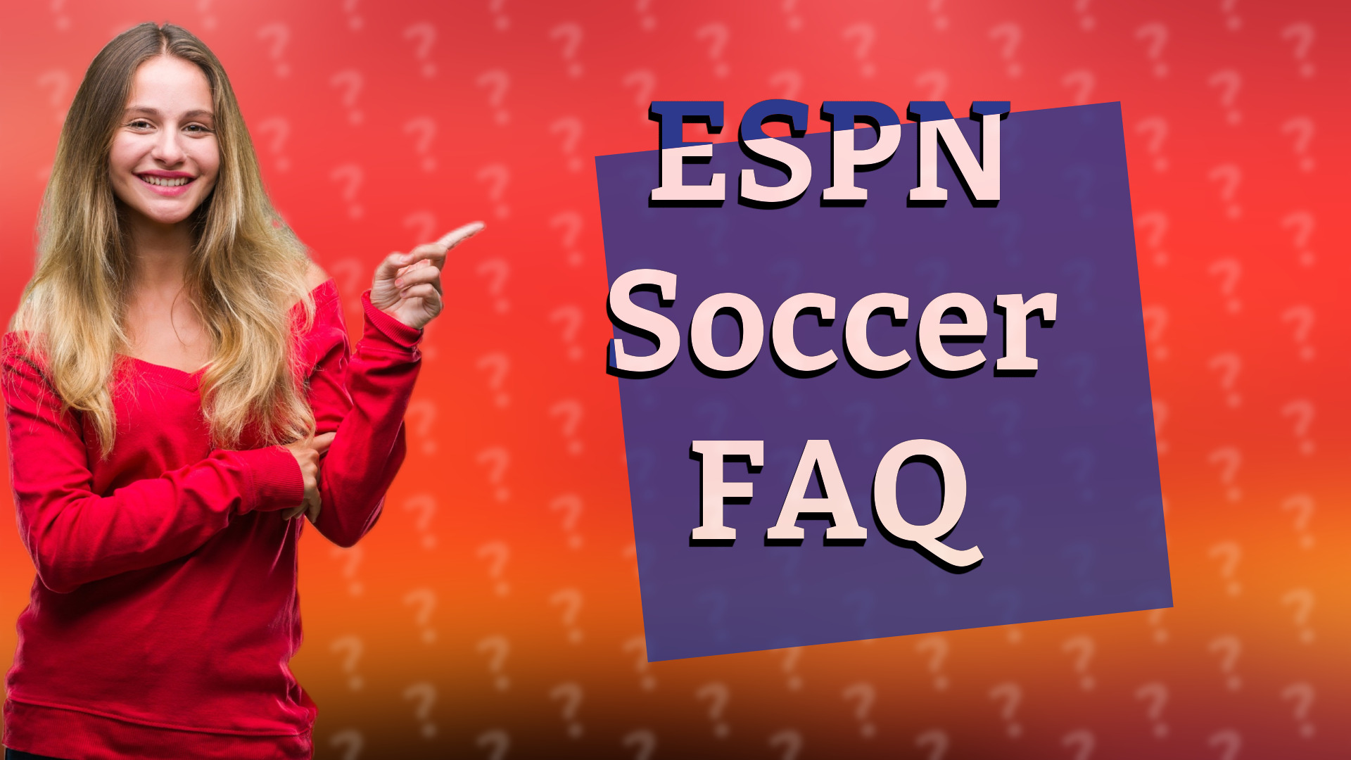ESPN Soccer FAQ