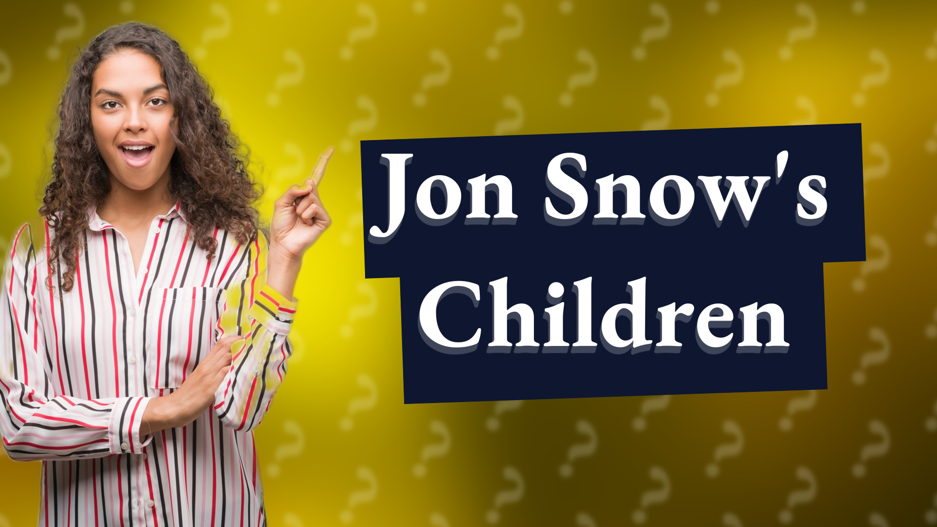 Jon Snow's Children