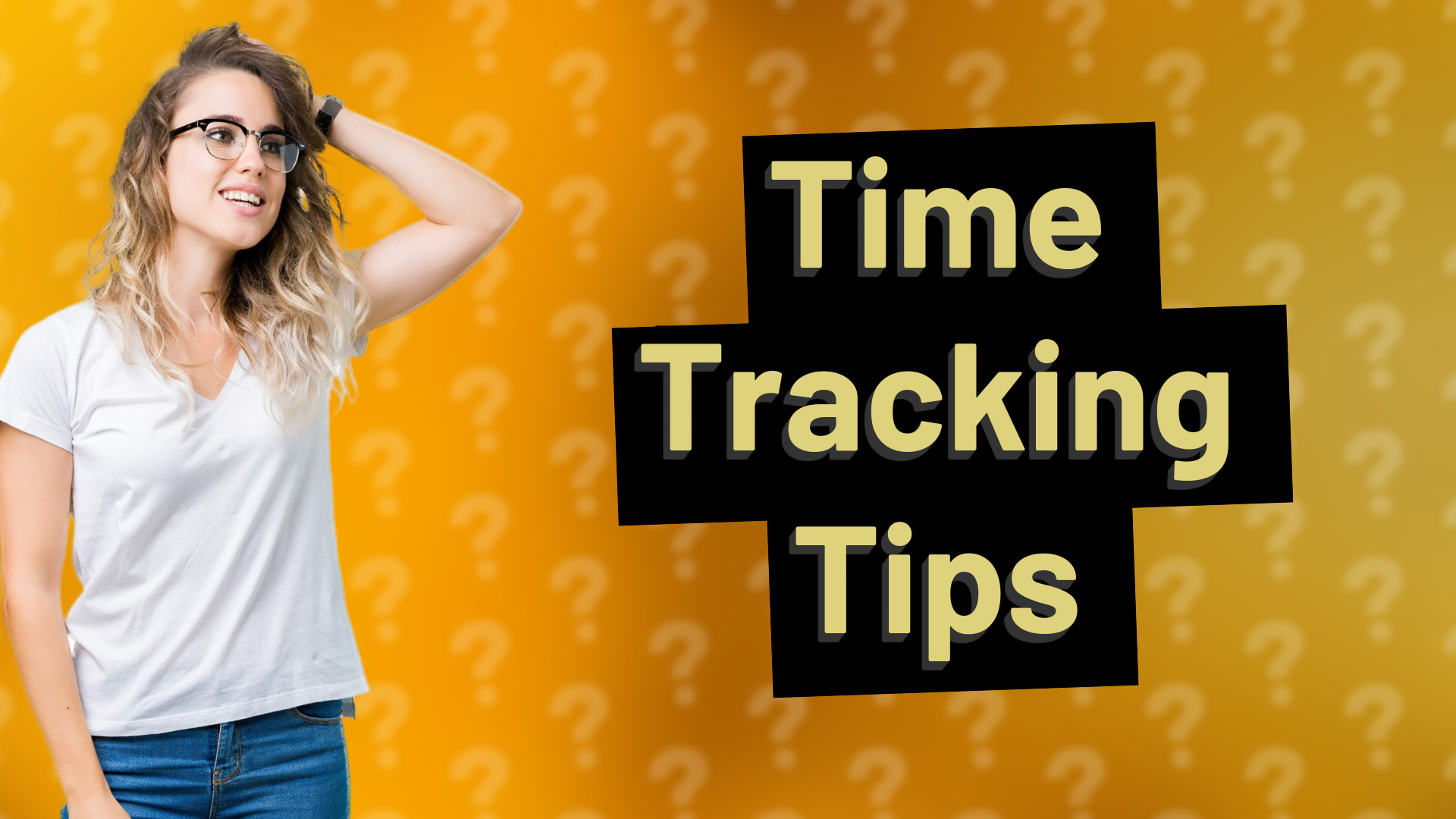 Time Tracking Tips