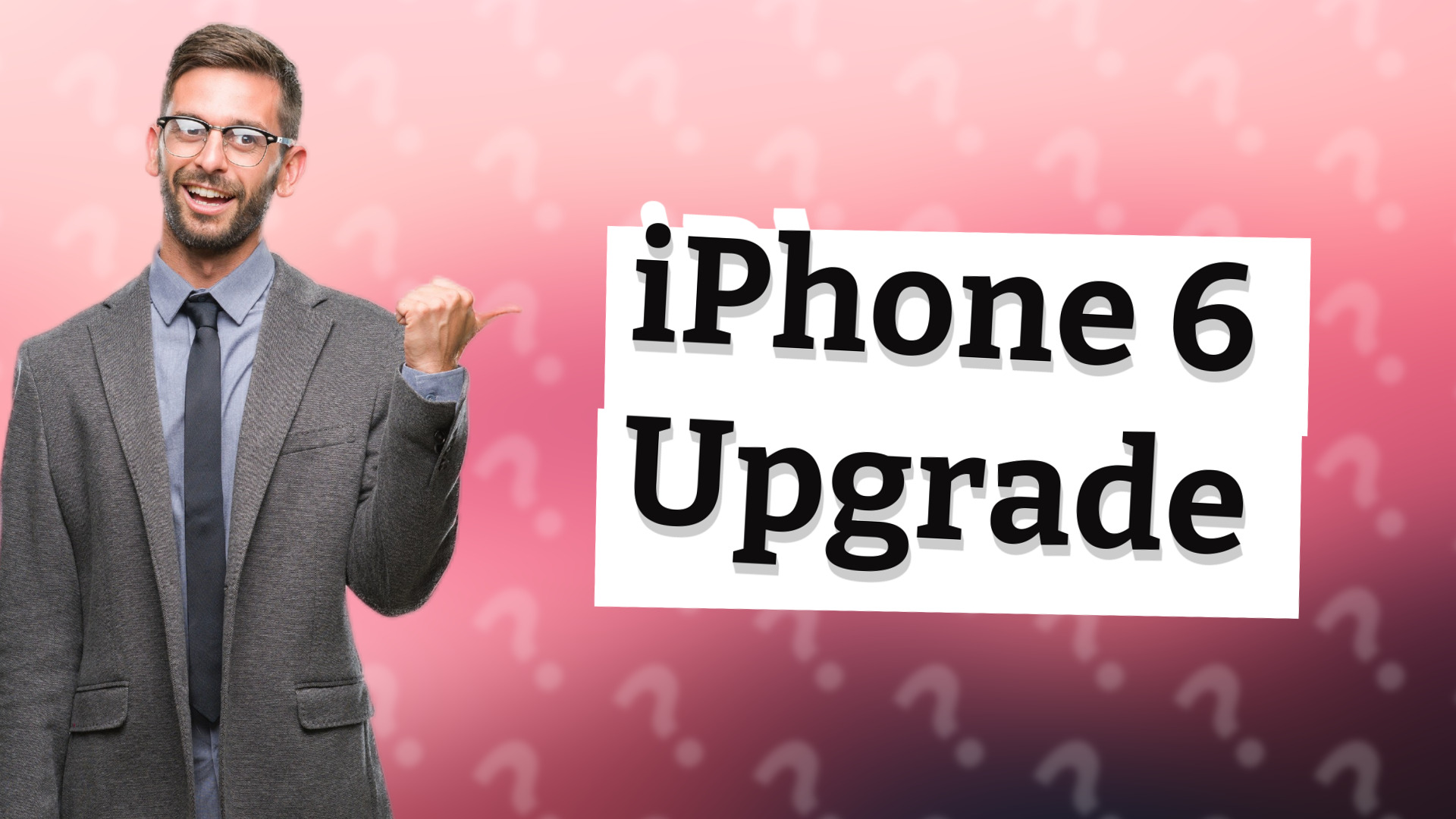 iPhone 6 Upgrade