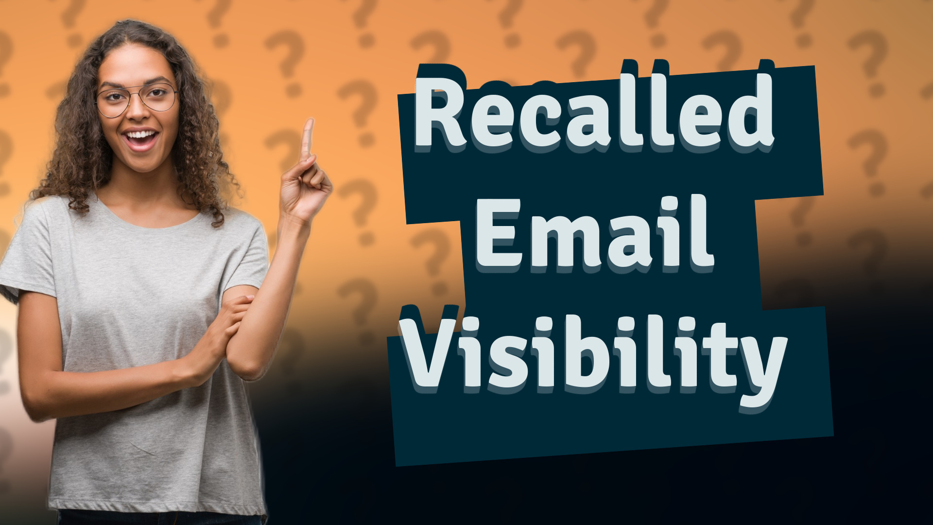 Recalled Email Visibility