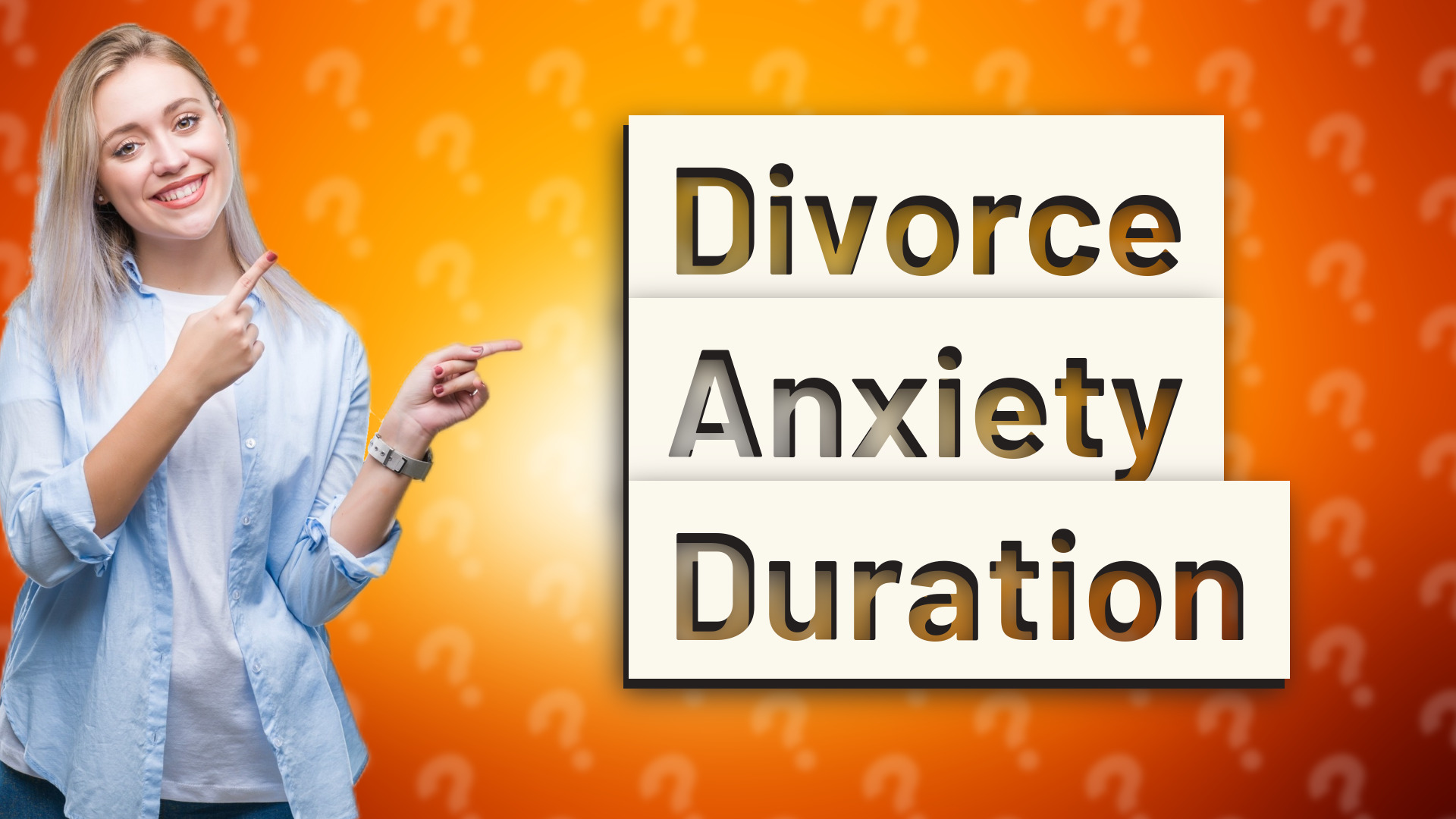 Divorce Anxiety Duration