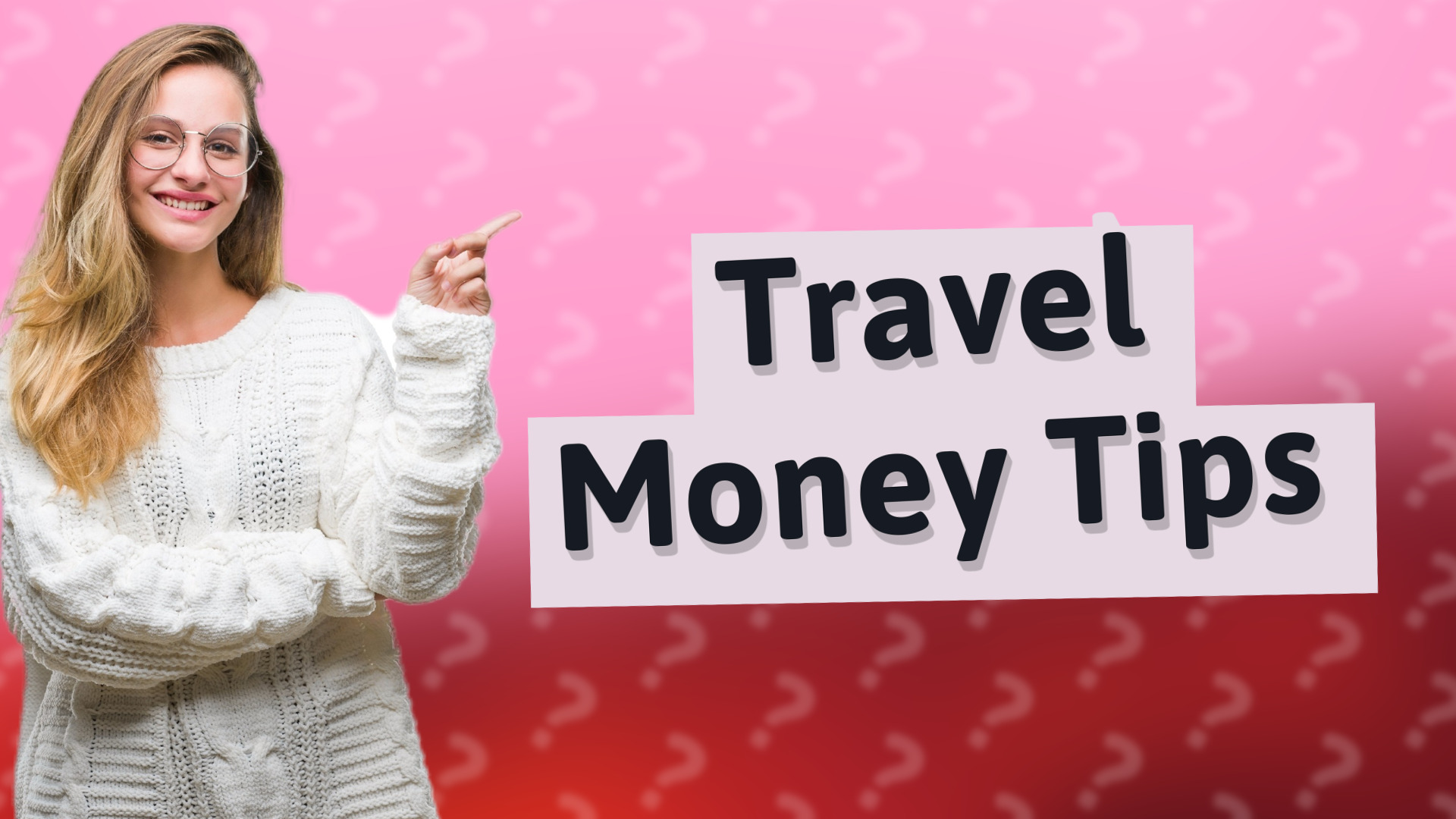 Travel Money Tips
