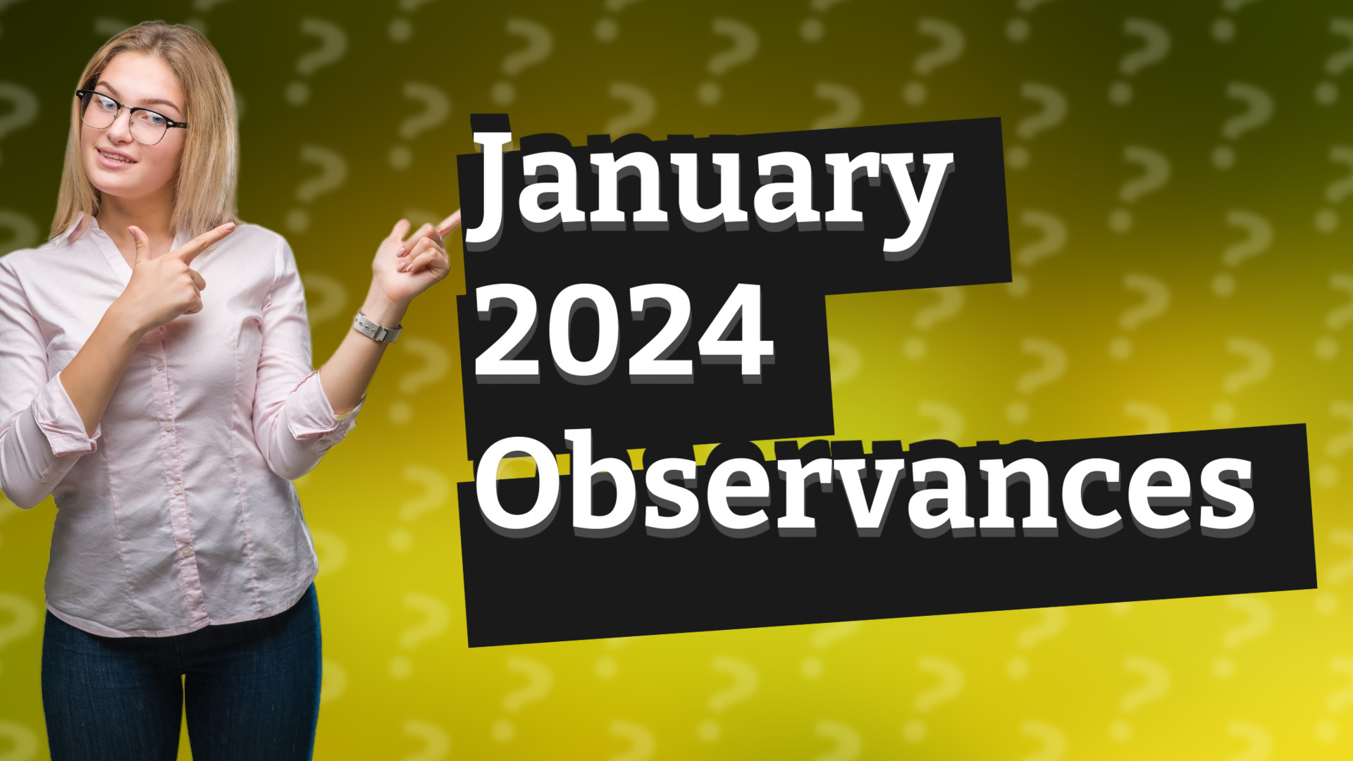 January 2024 Observances