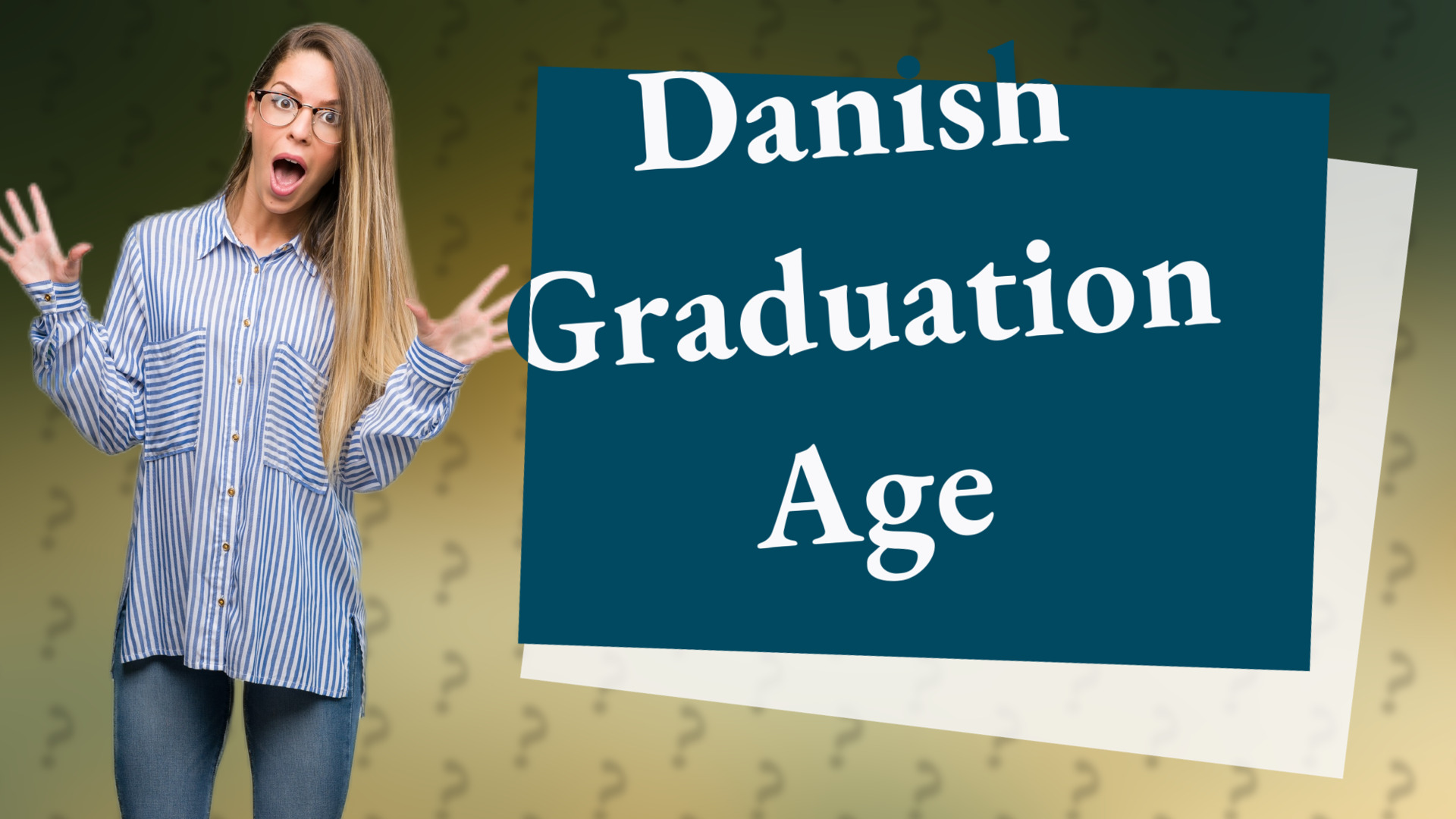 Danish Graduation Age