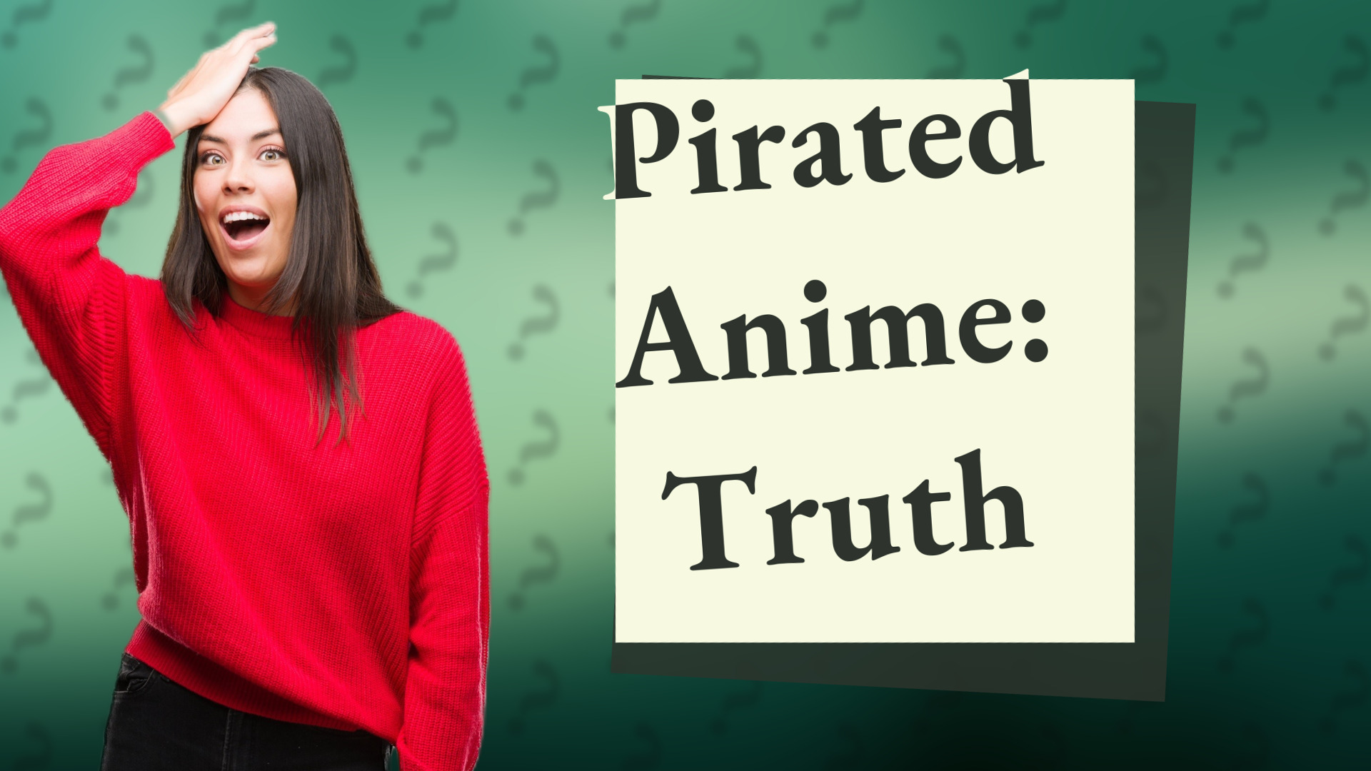 Pirated Anime: Truth