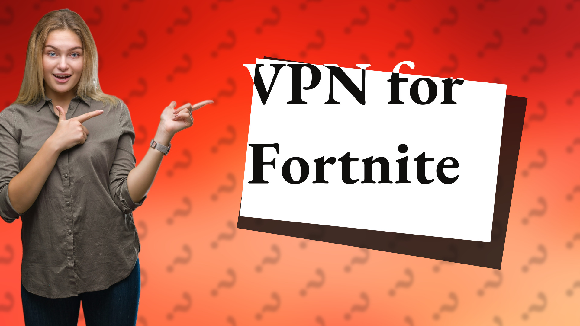 VPN for Fortnite